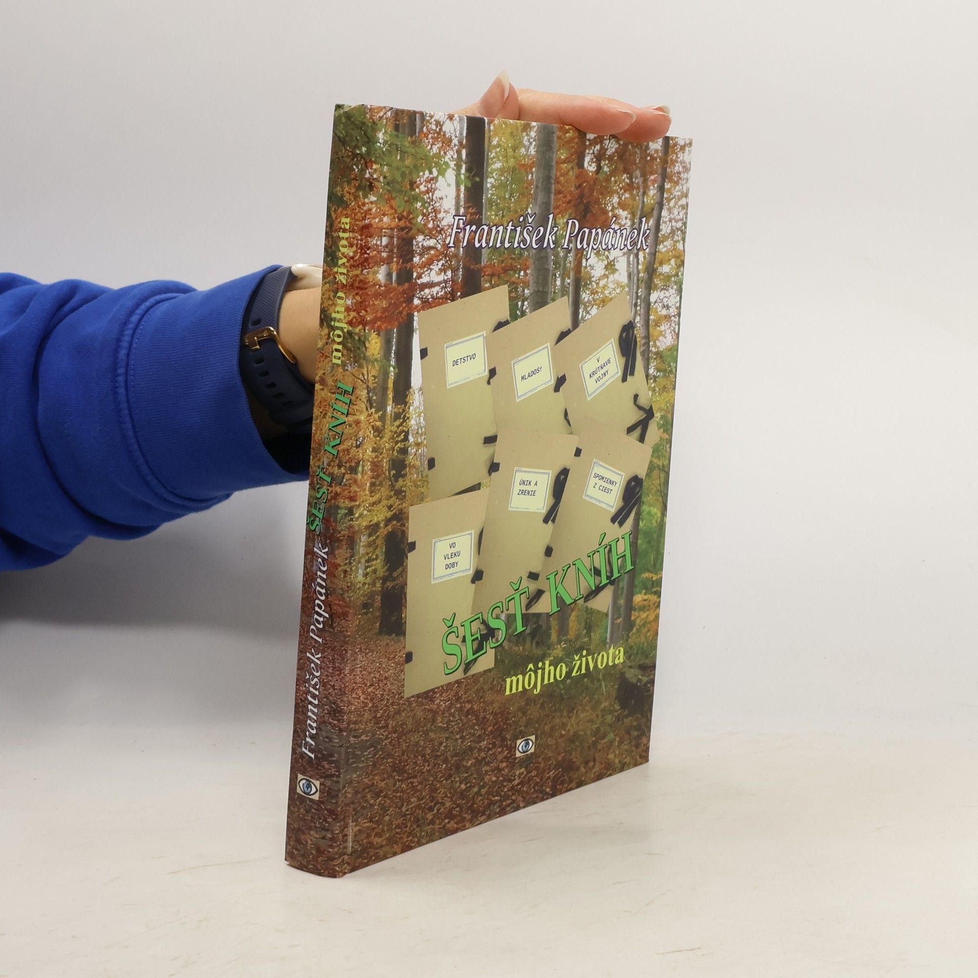 Šesť kníh môjho života