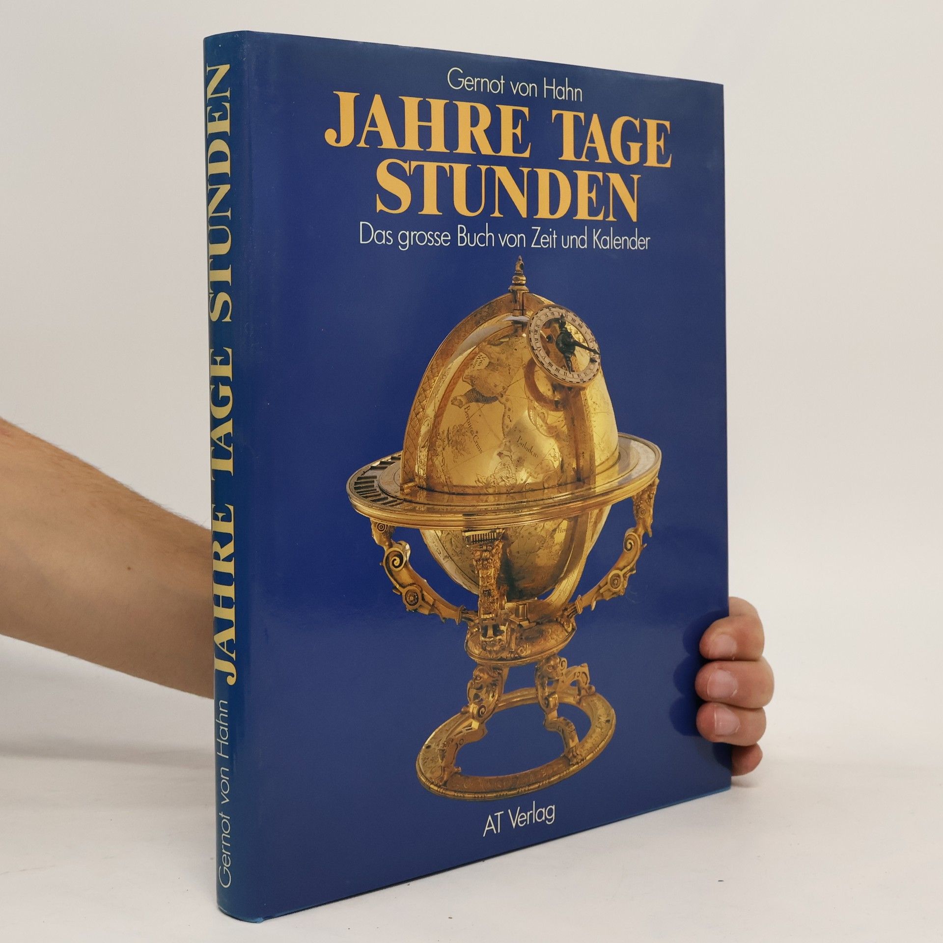 Gernot von Hahn Jahre - Tage - Stunden