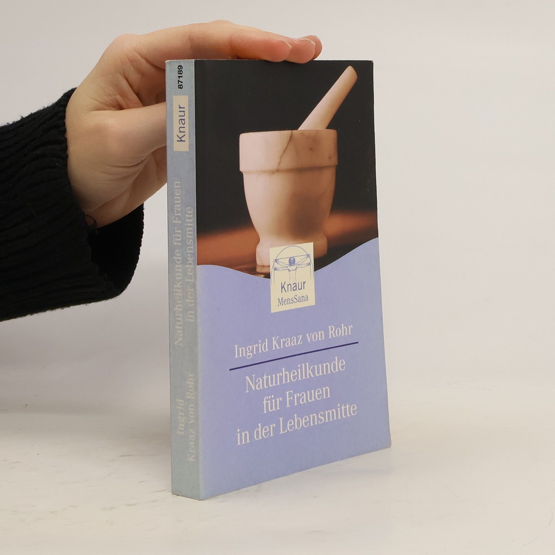 Ingrid Kraaz von Rohr Naturheilkunde für Frauen in der Lebensmitte