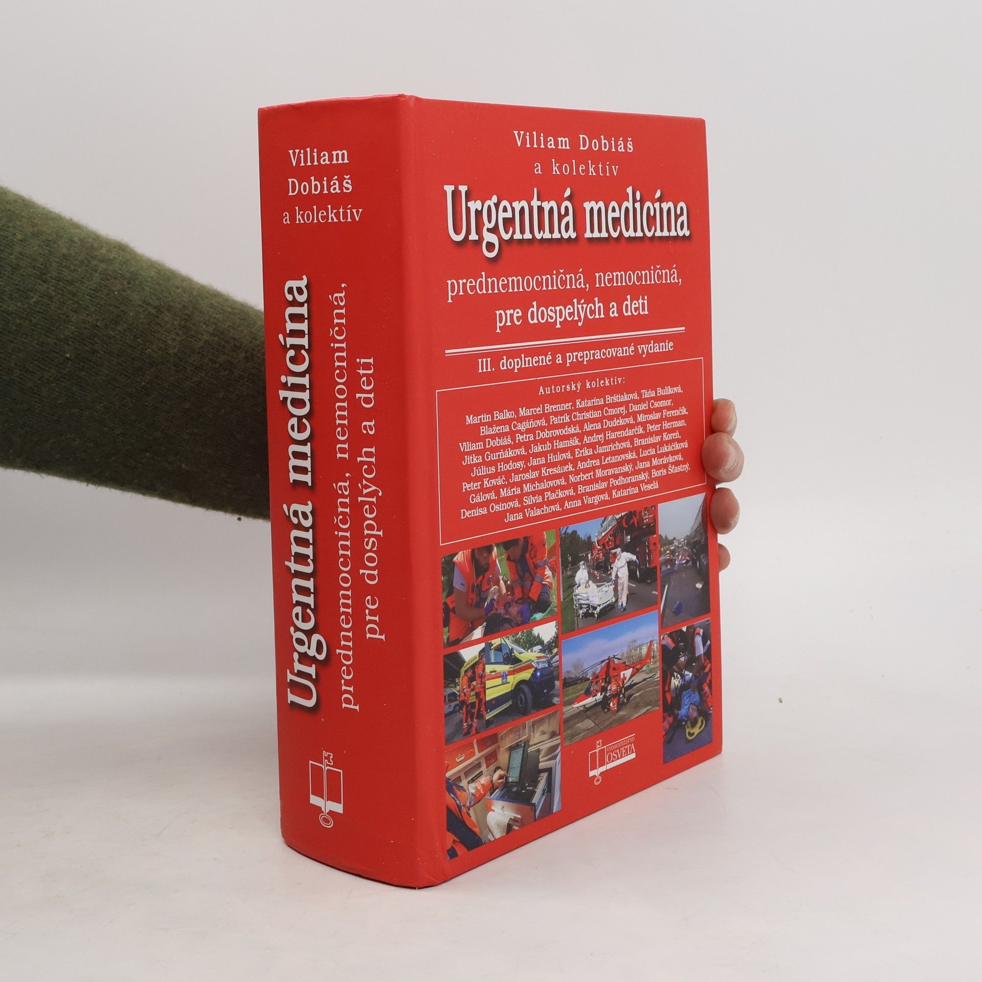 Urgentná medicína : prednemocničná, nemocničná, pre dospelých a deti