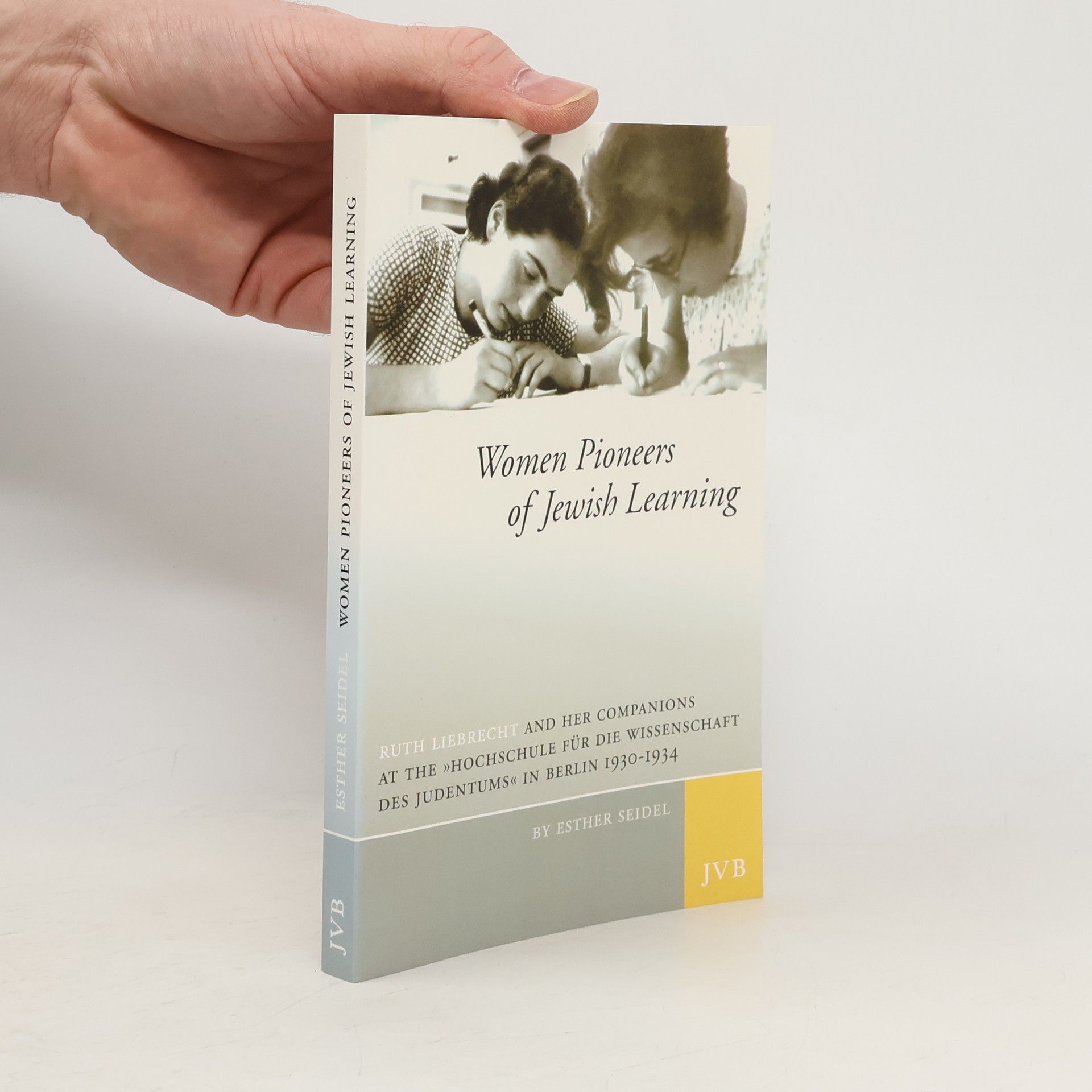 Esther Seidel Women Pioneers of Jewish Learning