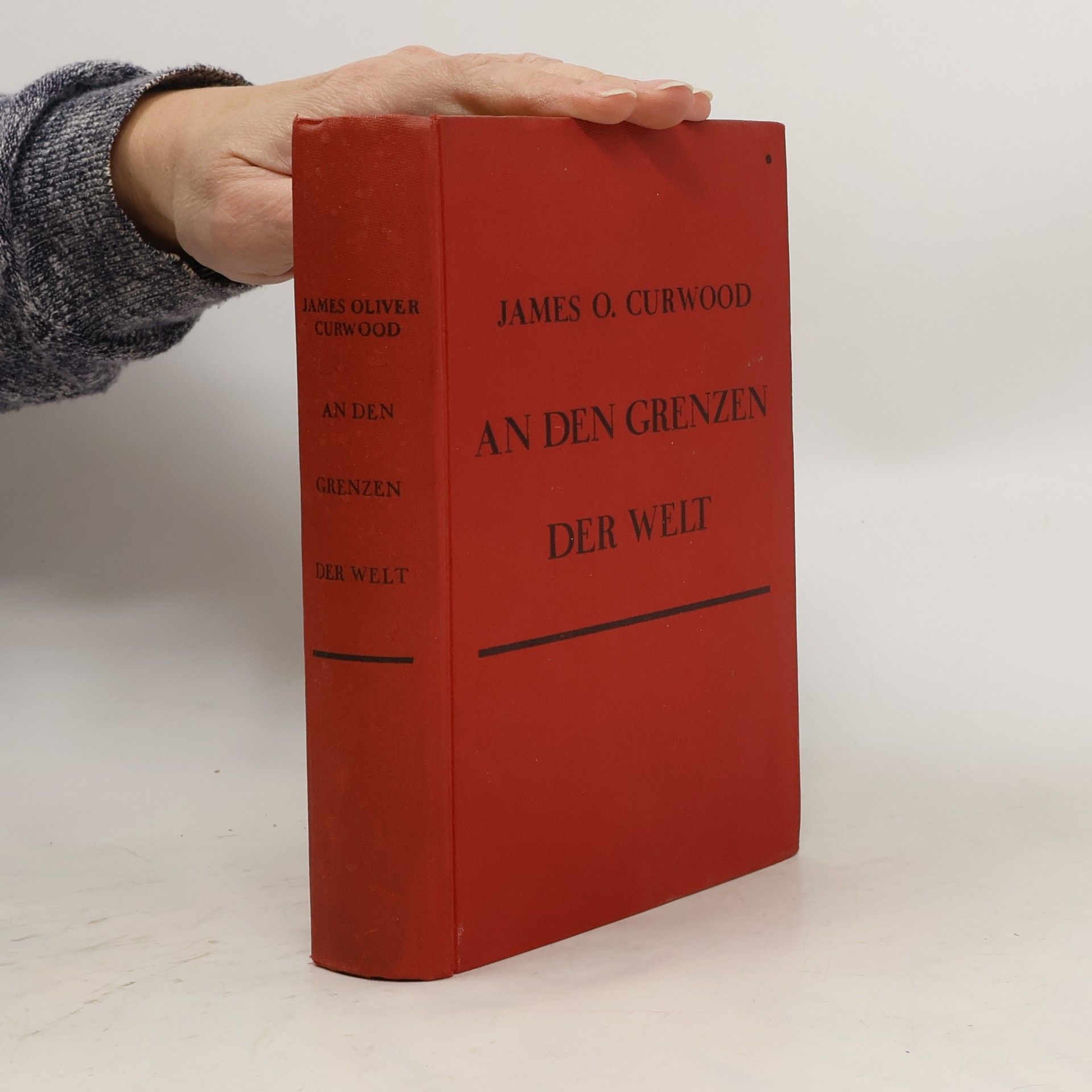 James Oliver Curwood An den Grenzen der Welt