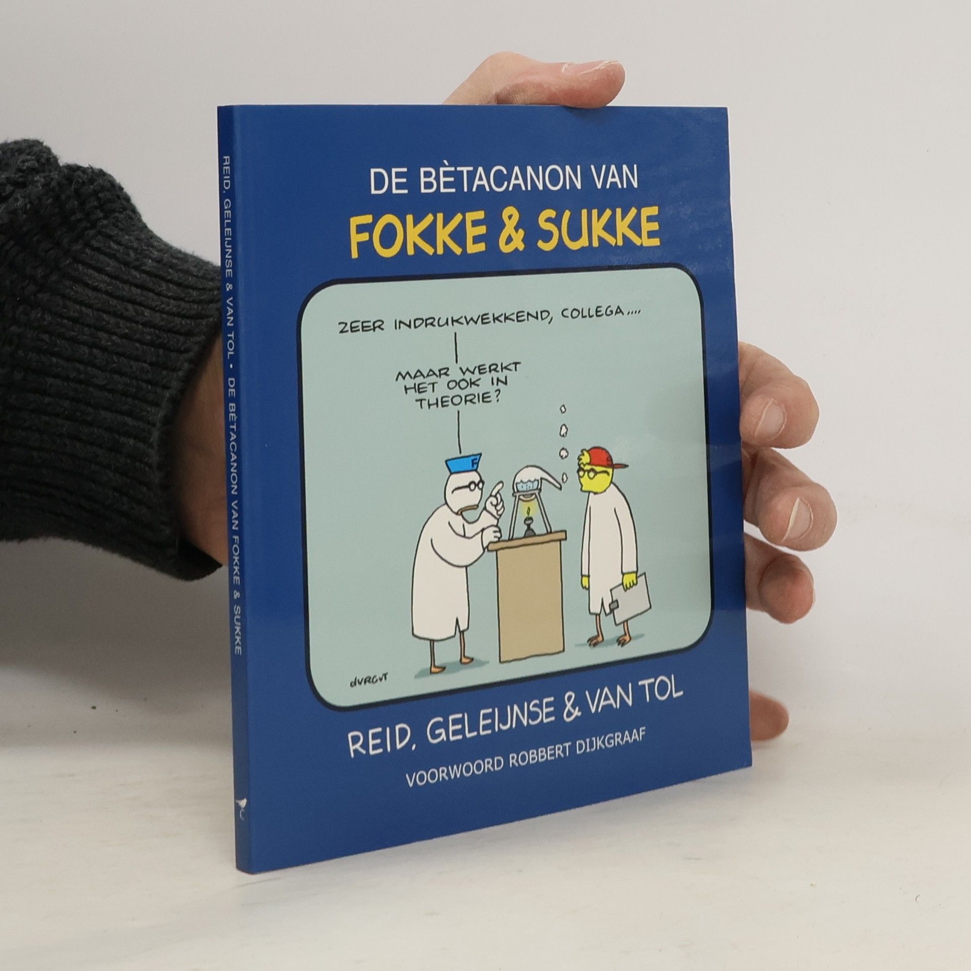 Auteurscollectief De bètacanon van Fokke & Sukke