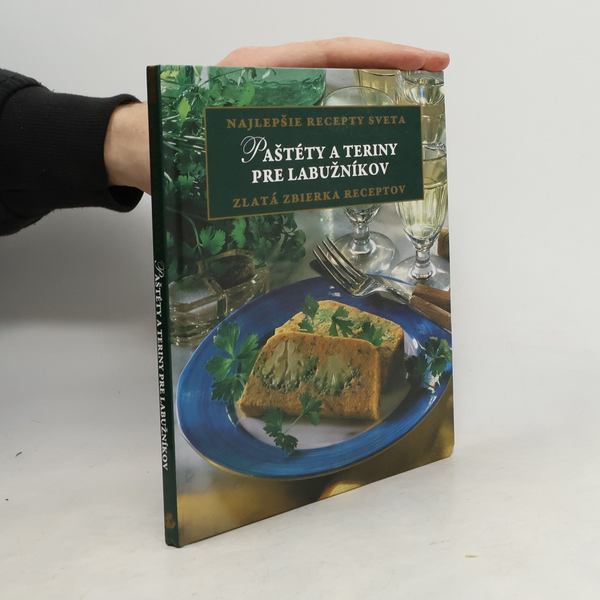 Autorenkollektiv Paštéty a teriny pre labužníkov