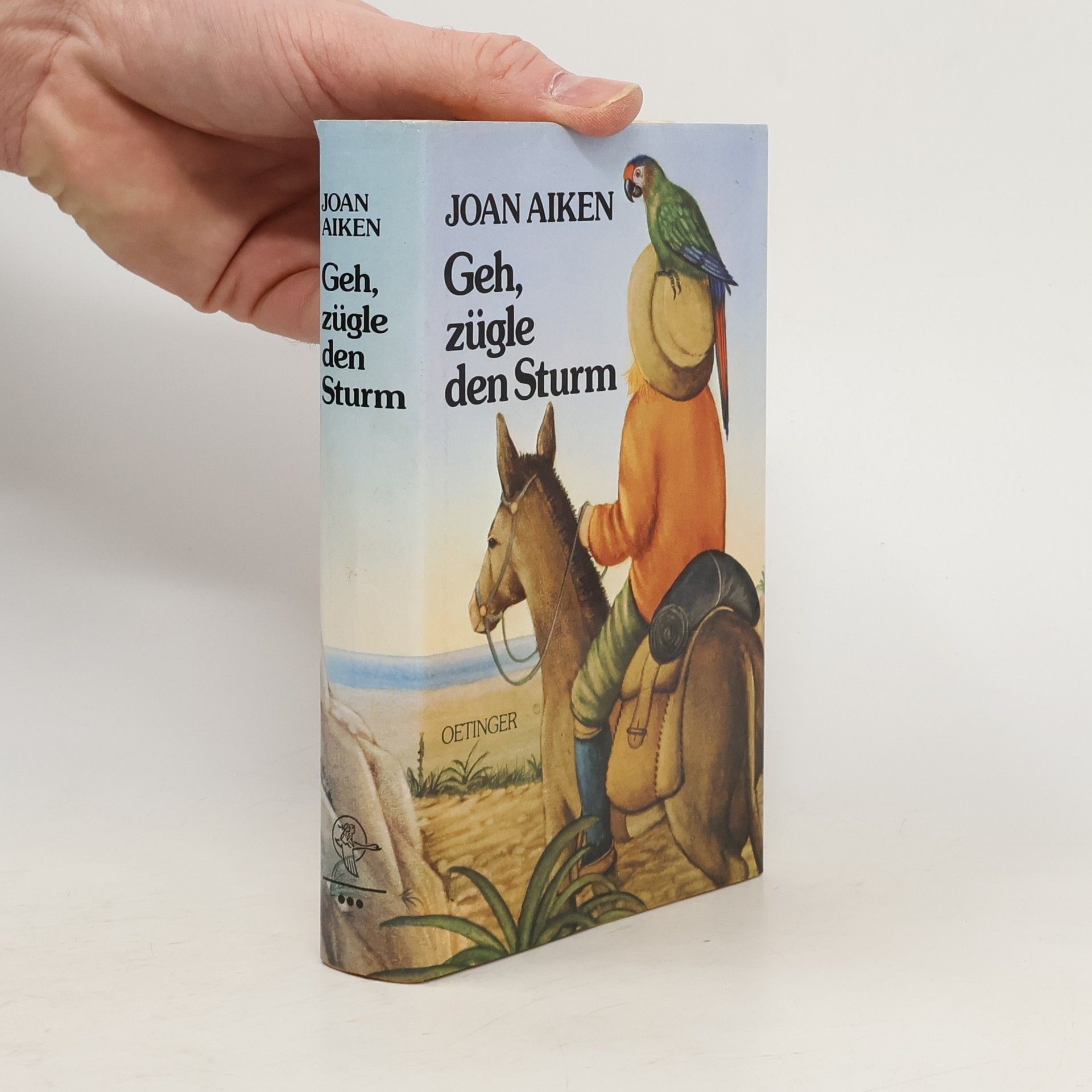 Joan Aiken Geh, zügle den Sturm