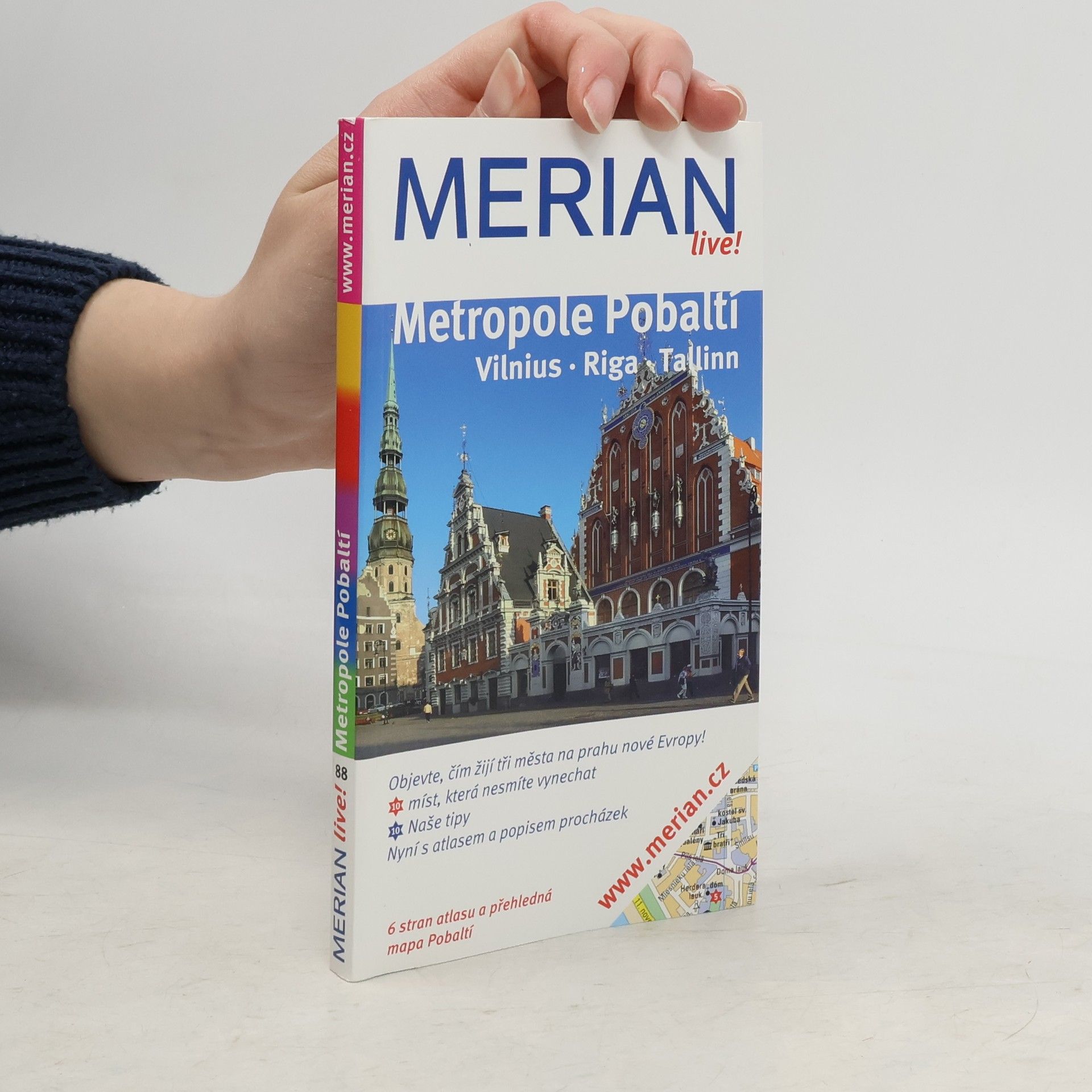 Metropole Pobaltí : Vilnius, Riga, Tallinn