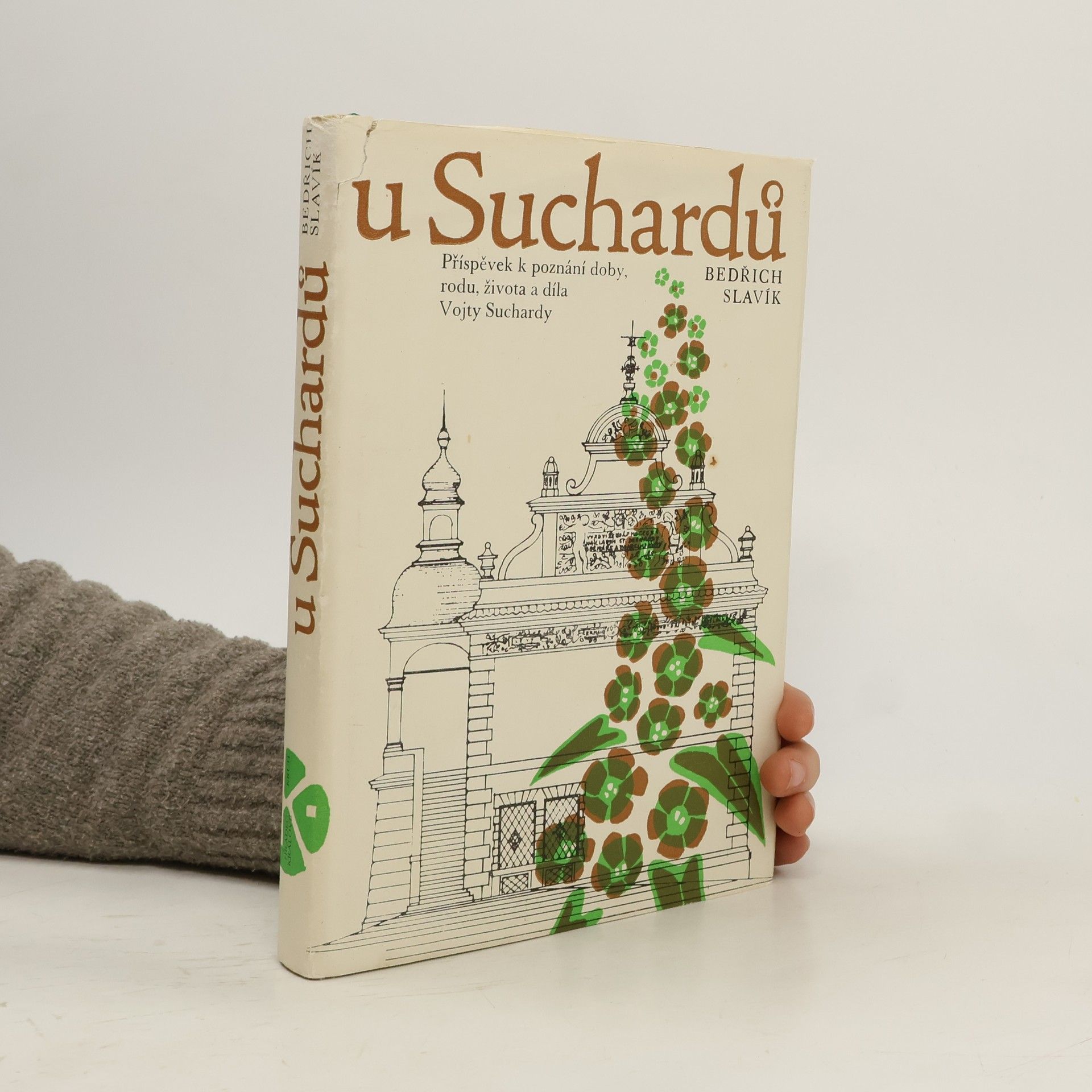 U Suchardů. Příspěvek k poznání doby, rodu, života a díla Vojty Suchardy