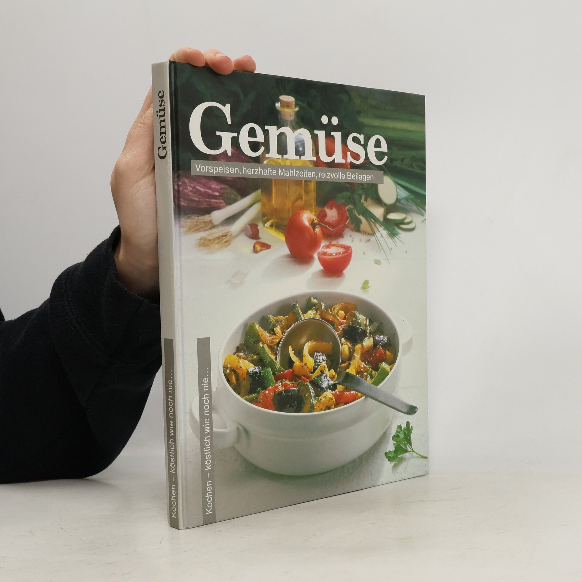 Brigitta Stuber Gemüse. Vorspeisen, herzhafte Mahlzeiten, reizvolle Beilagen