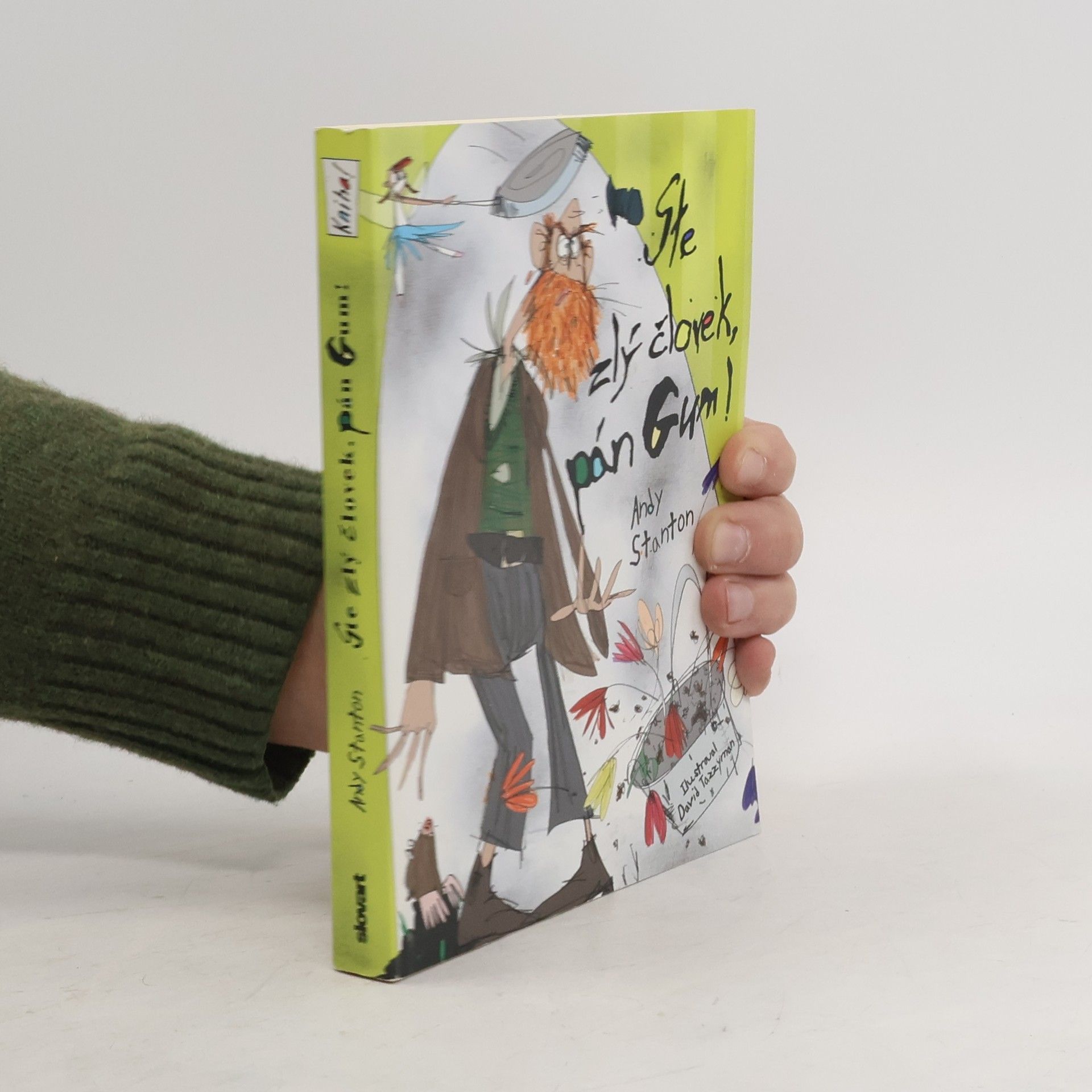 Andy Stanton Ste zlý človek, pán Gum!