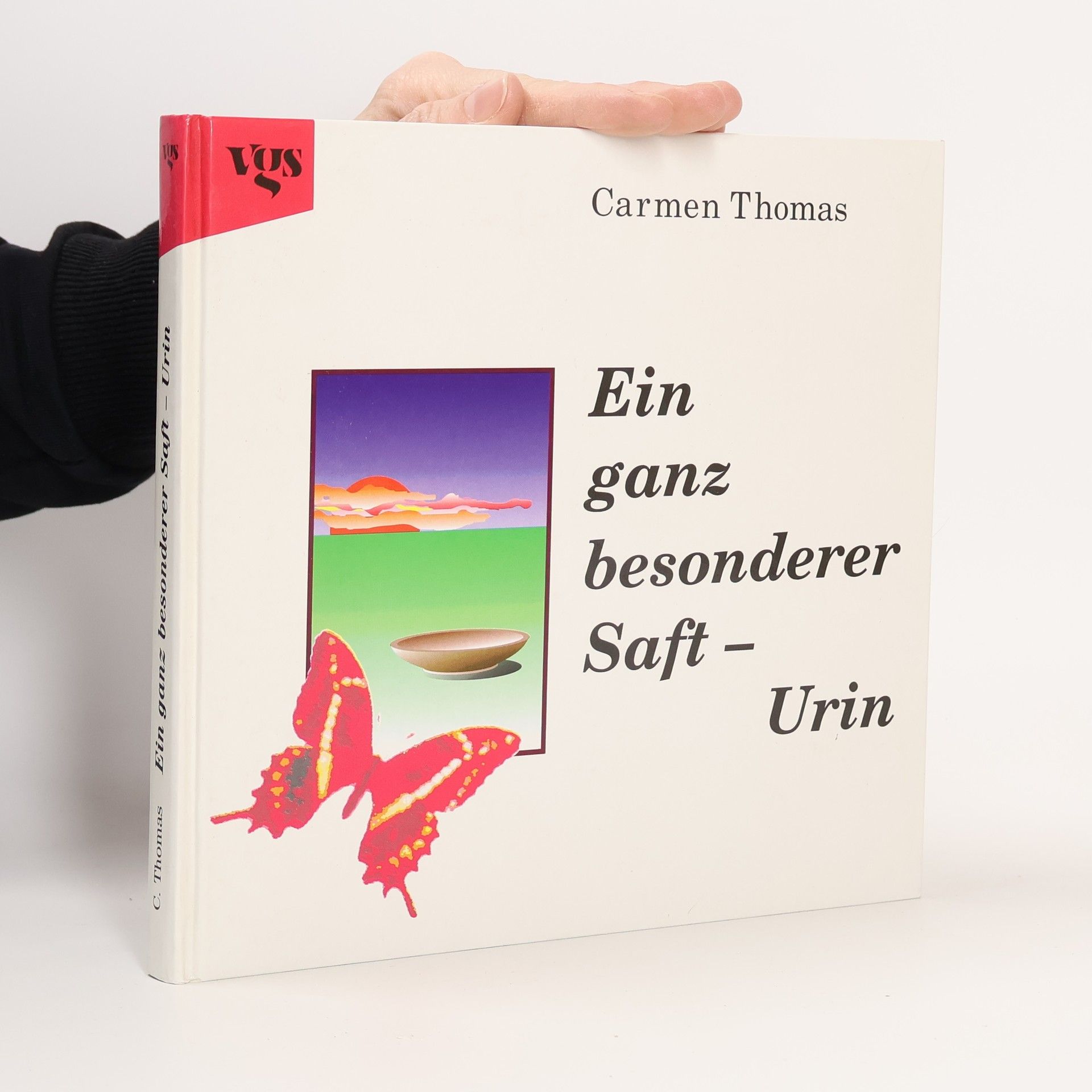 Carmen Thomas Ein ganz besonderer Saft - Urin