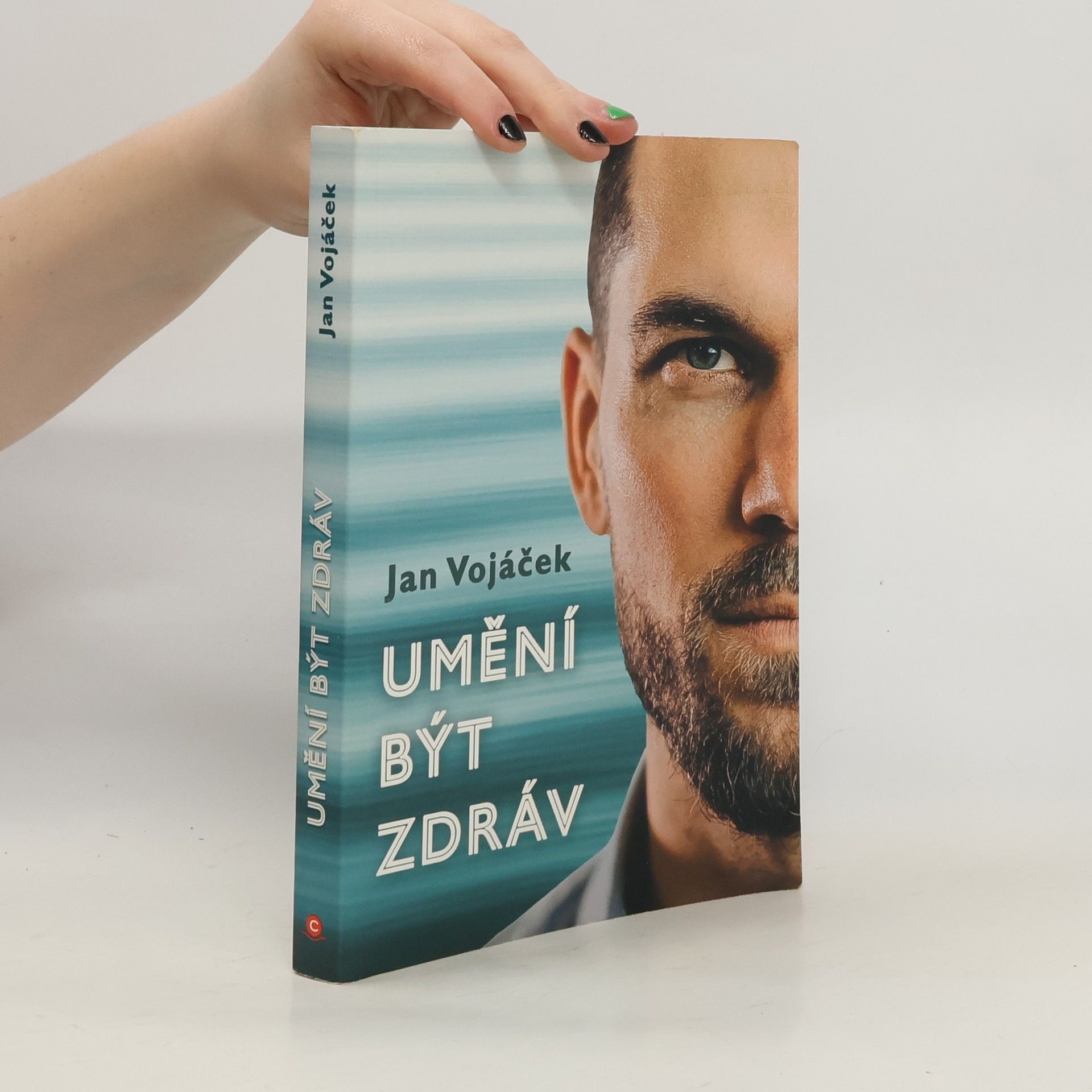 Jan Vojáček Umění být zdráv