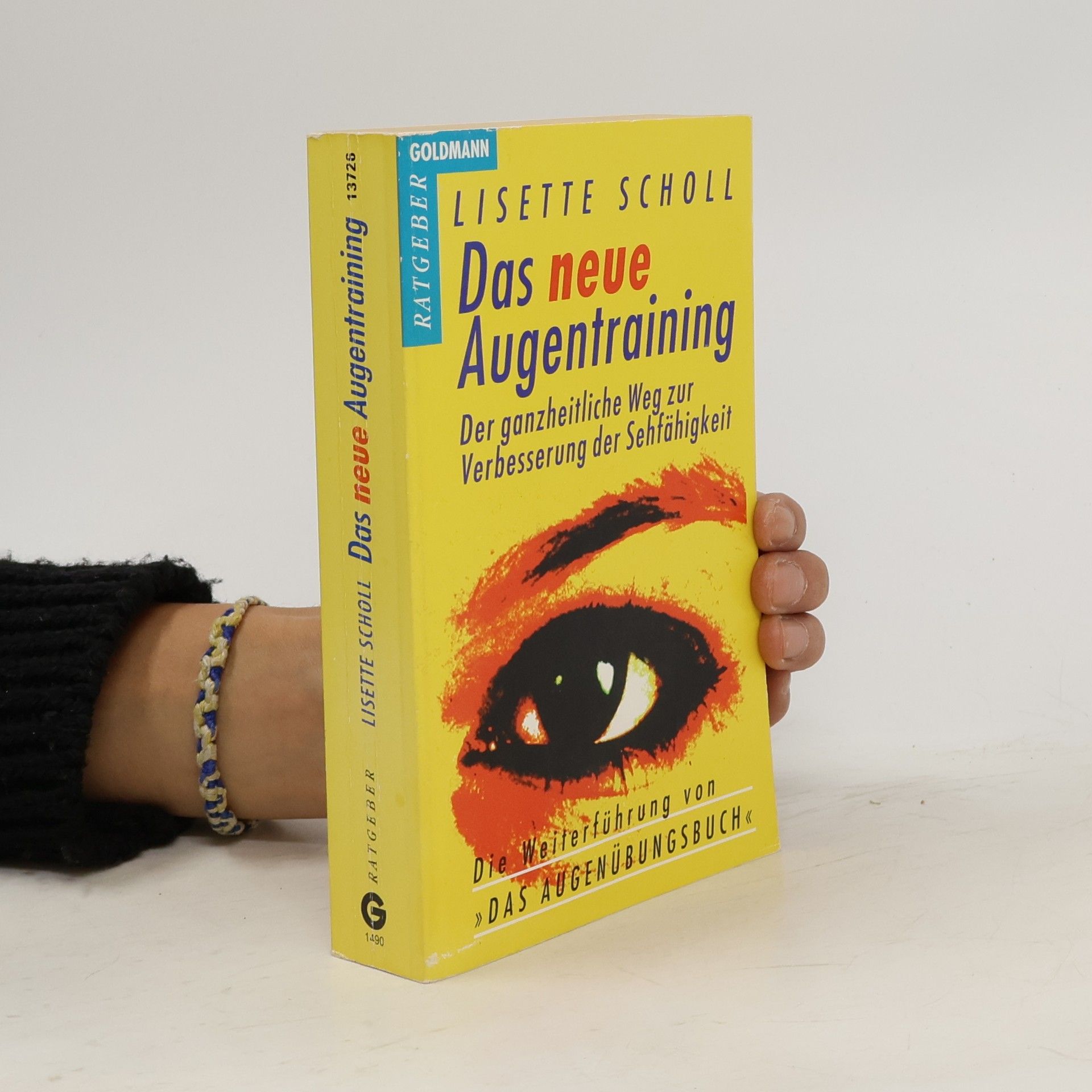 Lisette Scholl Das neue Augentraining