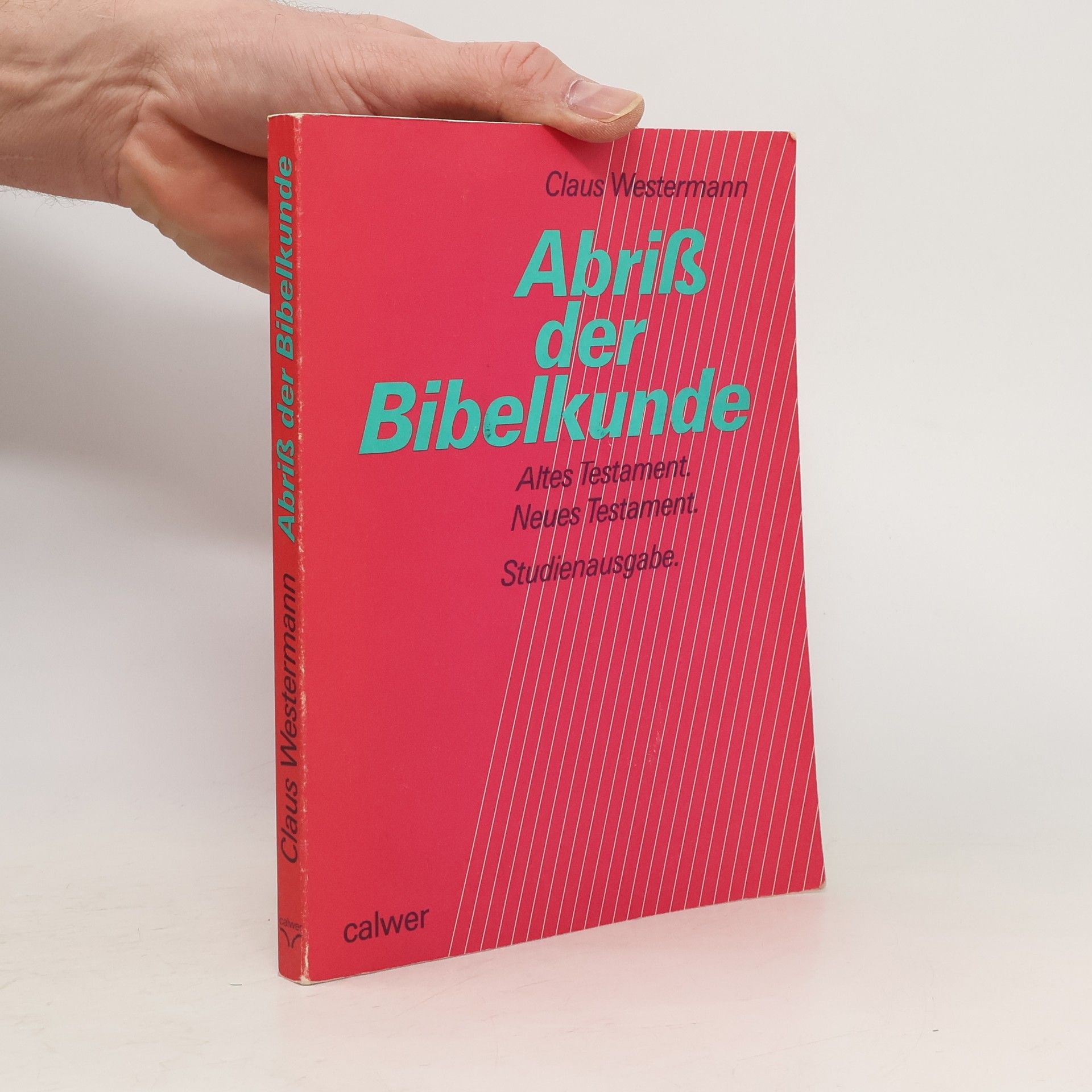 Claus Westermann Abriß der Bibelkunde