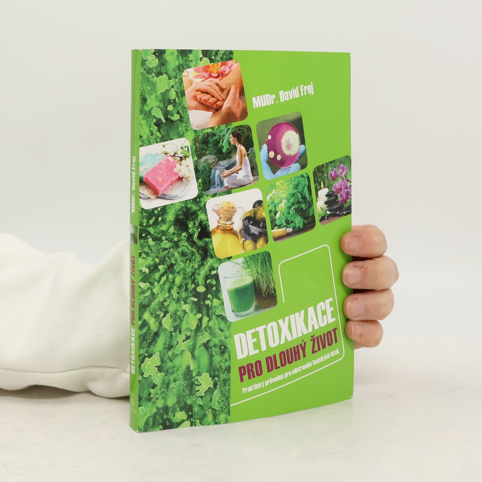 David Frej Detoxikace pro dlouhý život