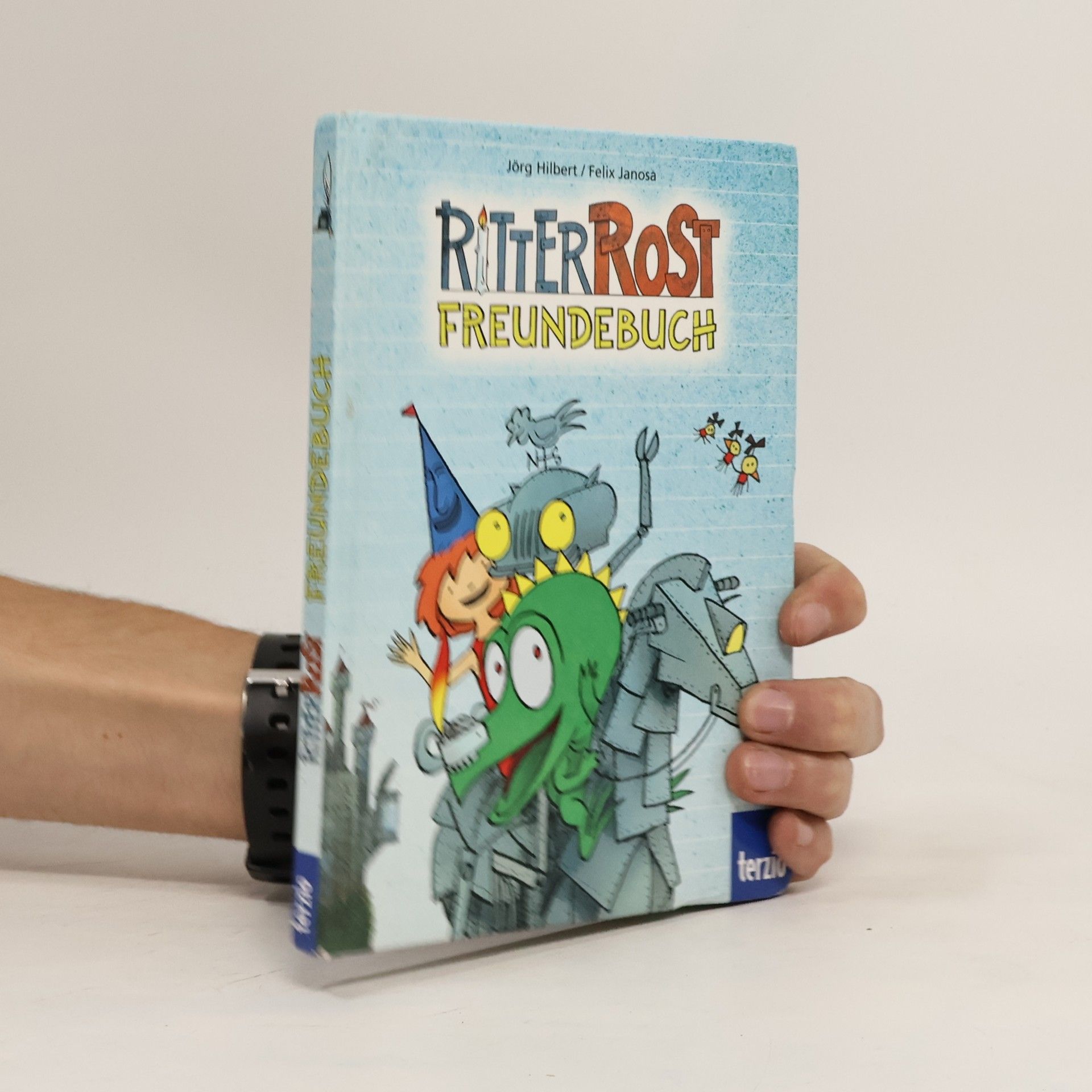 Jörg Hilbert Ritter Rost Freundebuch