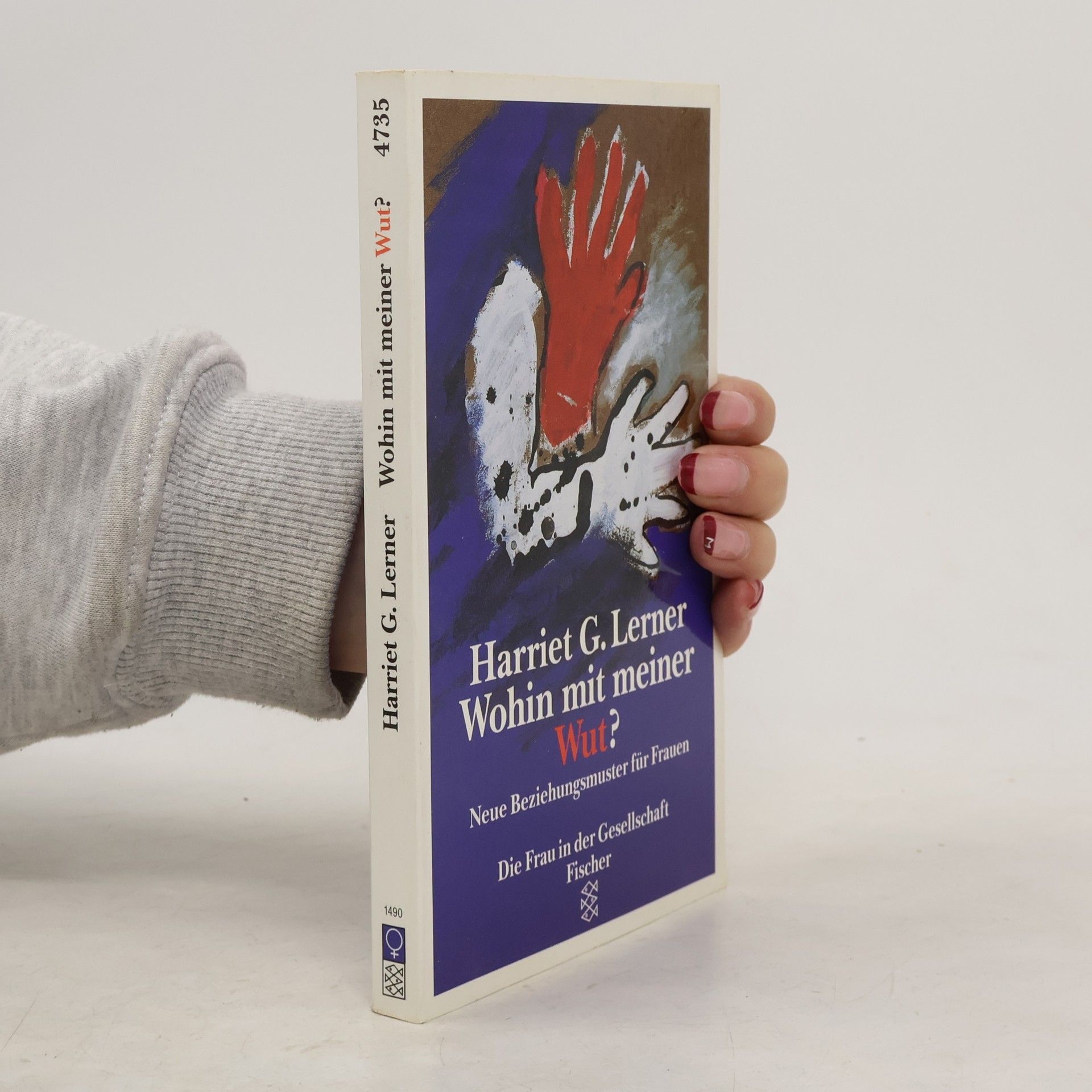 Harriet Lerner Wohin mit meiner Wut?