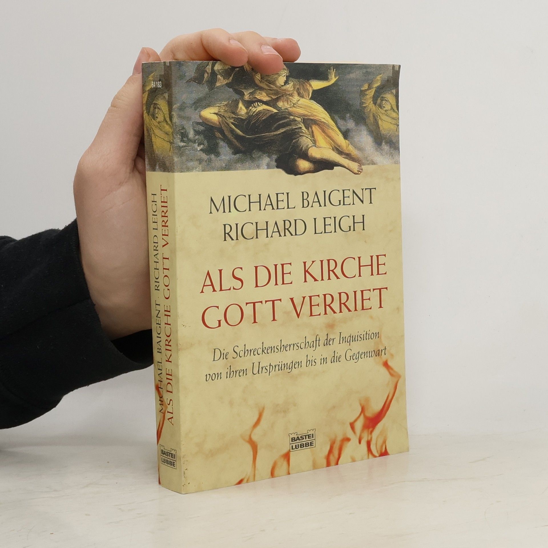 Michael Baigent Als die Kirche Gott verriet
