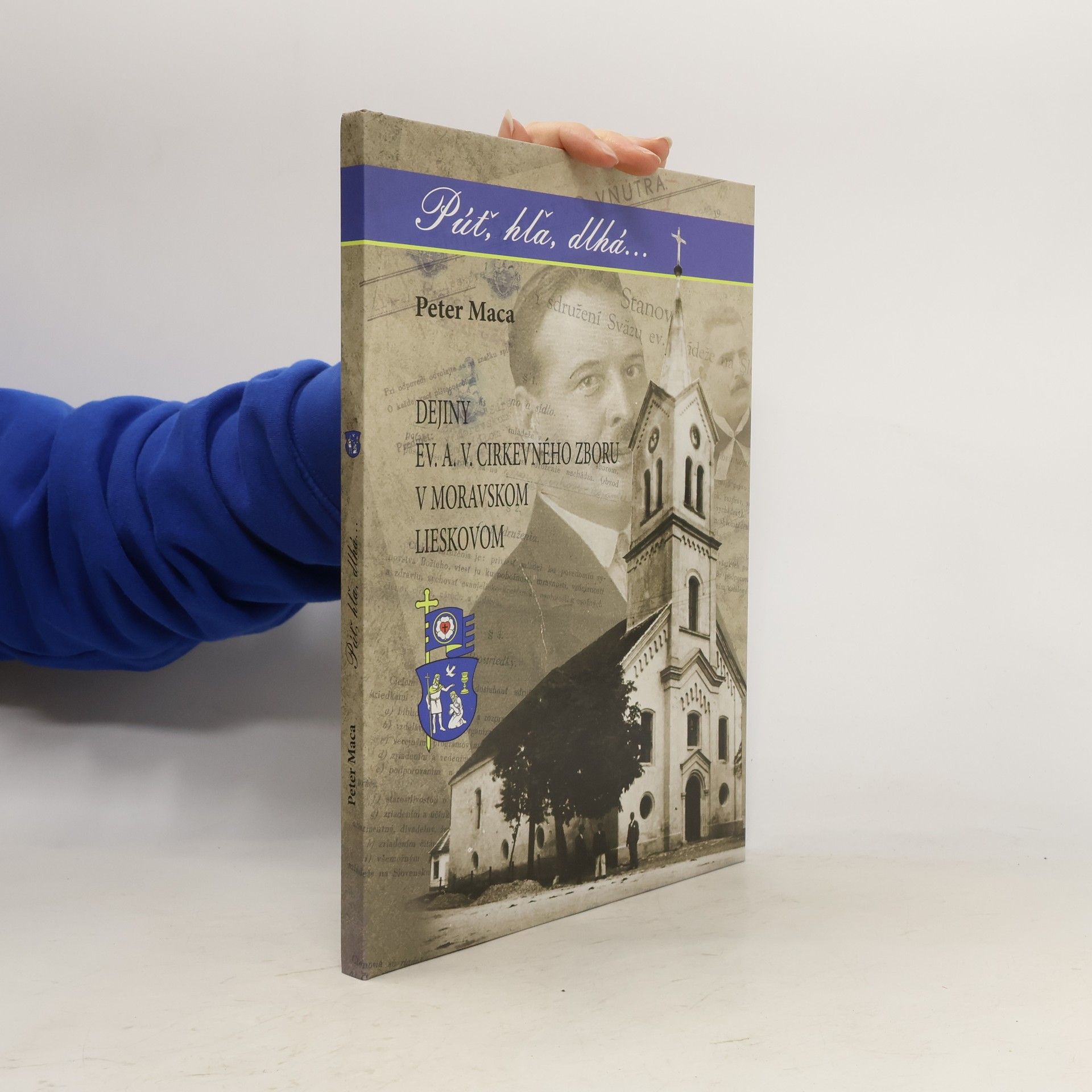 Peter Maca Dejiny Ev. a. v. cirkevného zboru v Moravskom Lieskovom