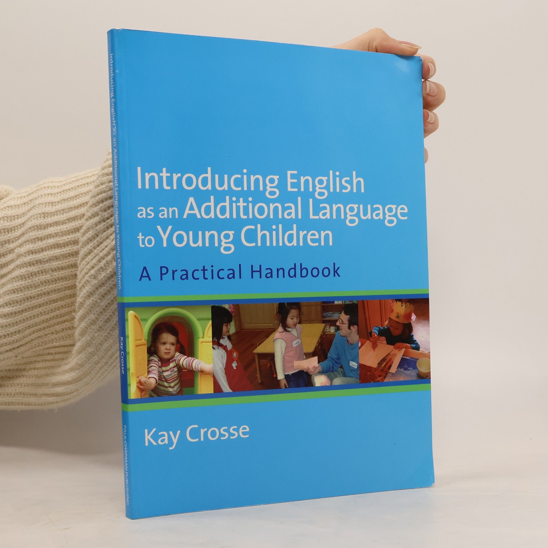 Kay Crosse Introducing English as an Additional Language to Young Children