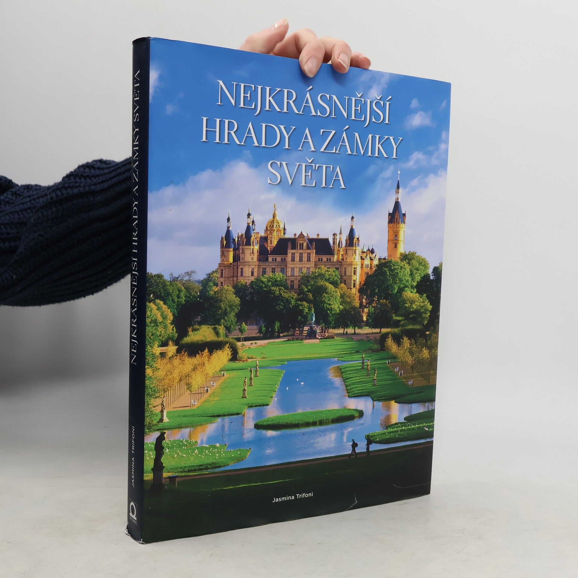Jasmina Trifoni Nejkrásnější hrady a zámky světa