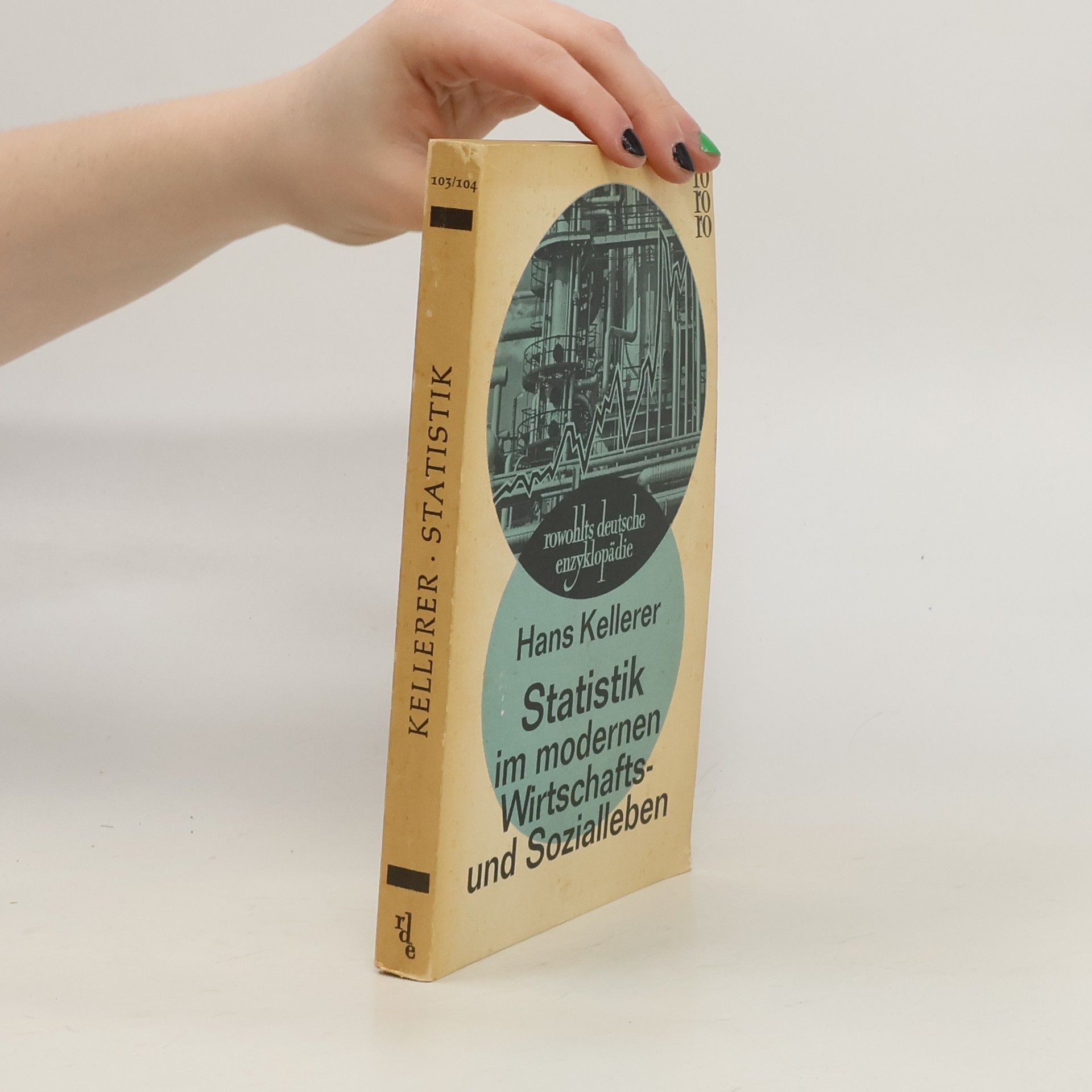 Hans Kellerer Statistik im modernen Wirtschafts-und Sozialleben