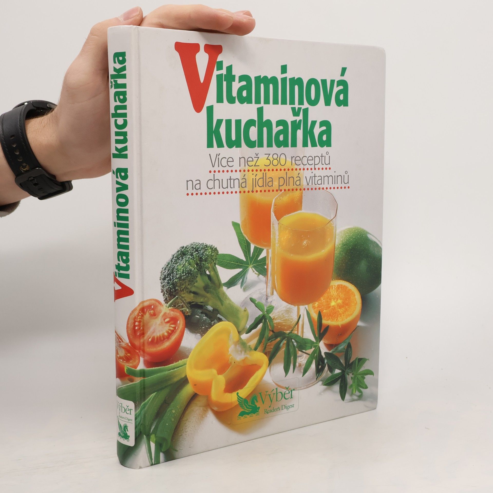 Petr Kaška Vitaminová kuchařka. Více než 380 receptů na chutná jídla plná vitaminů