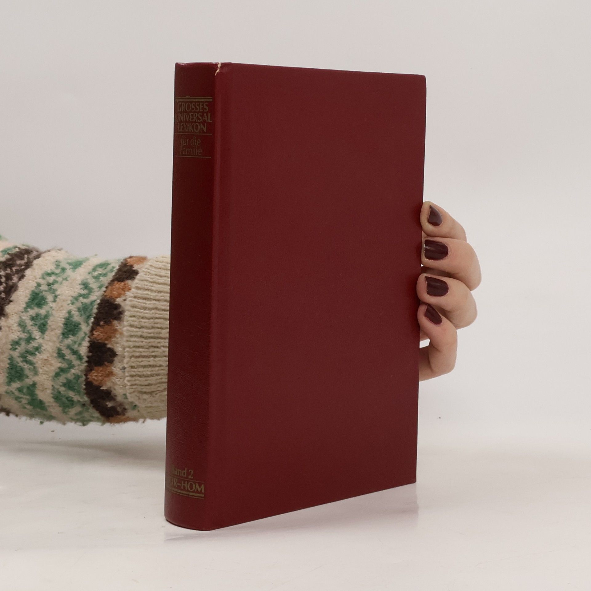 Collectif d'auteurs Grosses Universal Lexikon für die Familie. Band 2