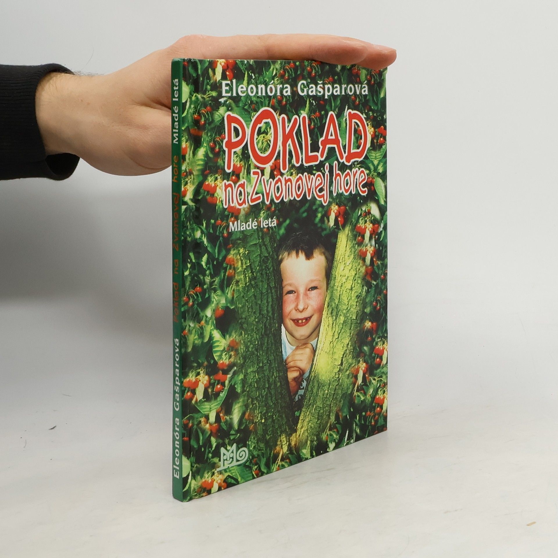 Eleonóra Gašparová Poklad na Zvonovej hore