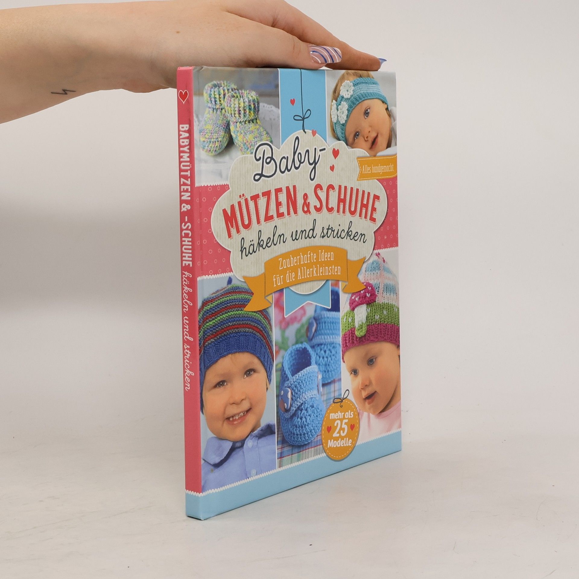 Autorenkollektiv Baby-Mützen und Schuhe häkeln und stricken
