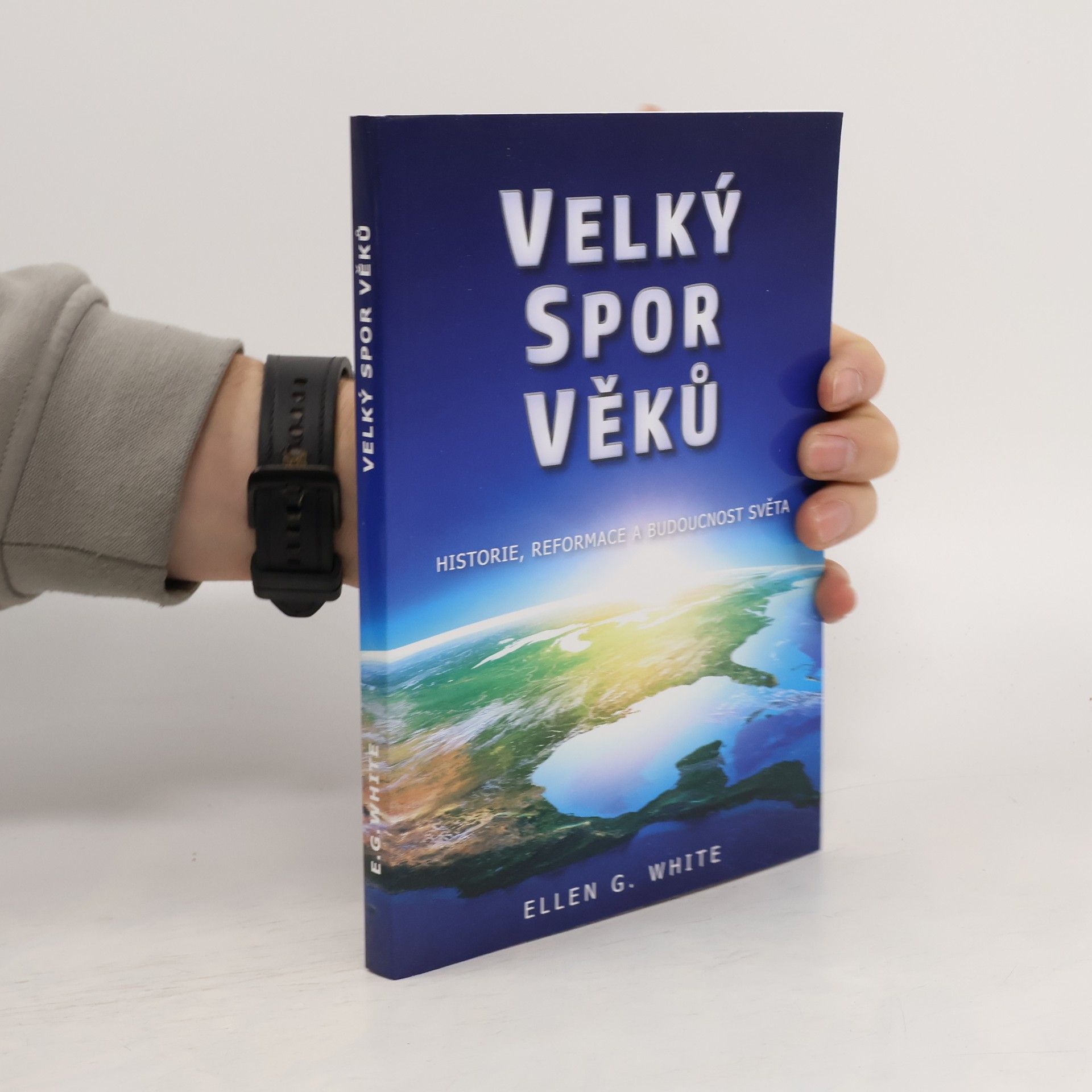 Ellen Gould Harmon White Velký spor věků