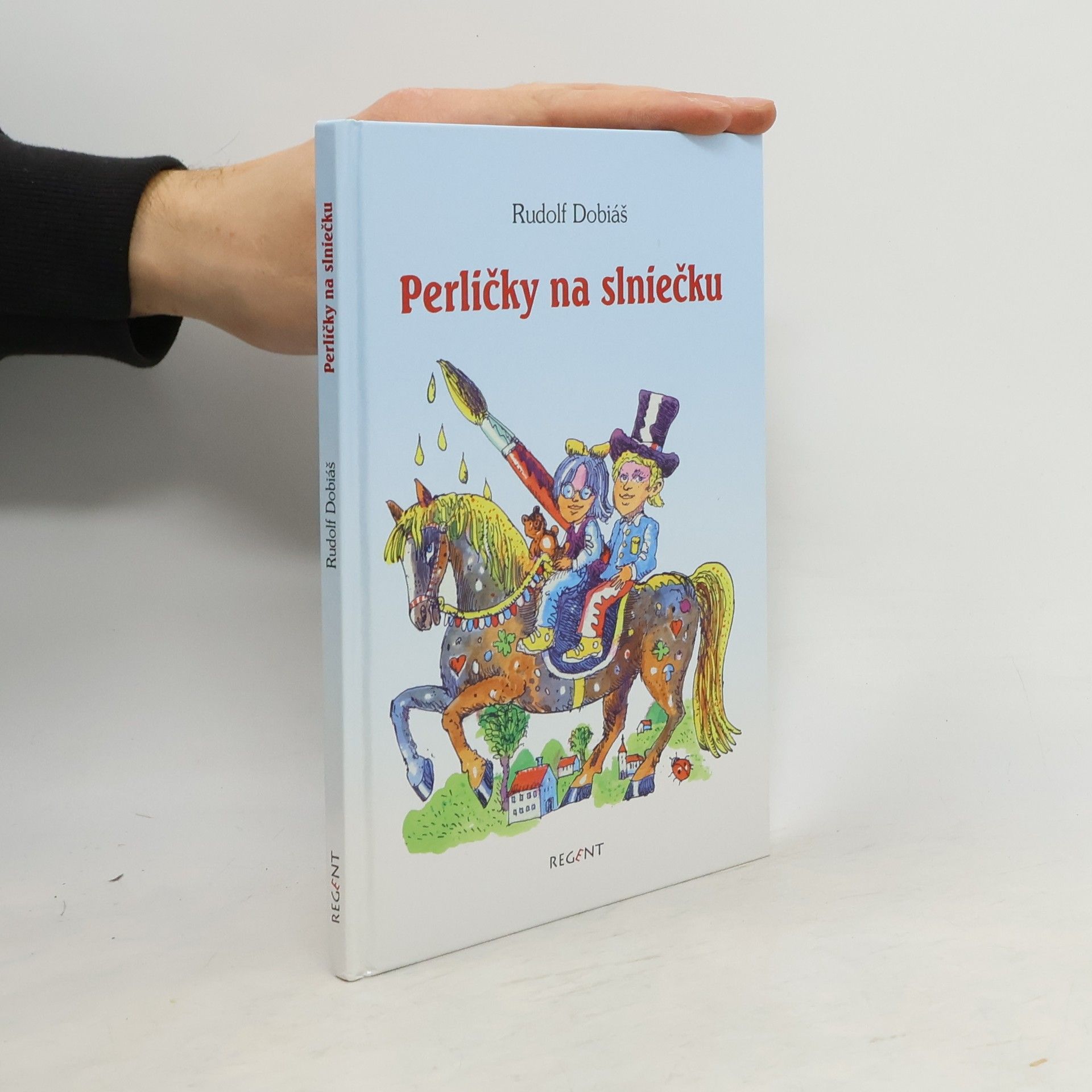 Rudolf Dobiáš Perličky na slniečku