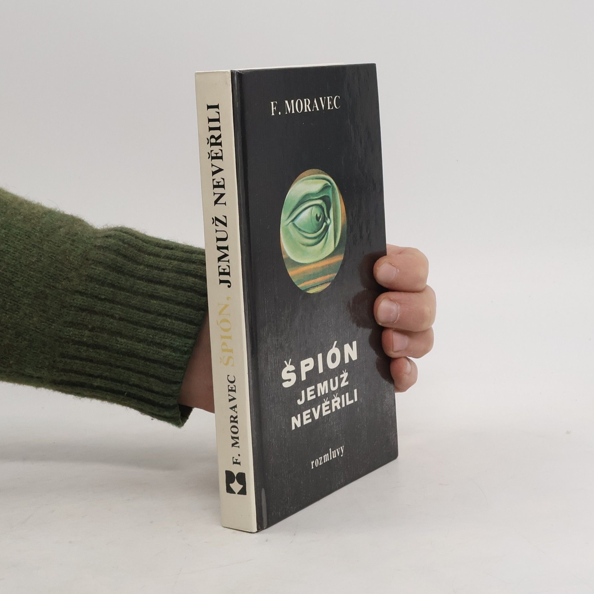 Hana Moravcová Disherová Špión, jemuž nevěřili