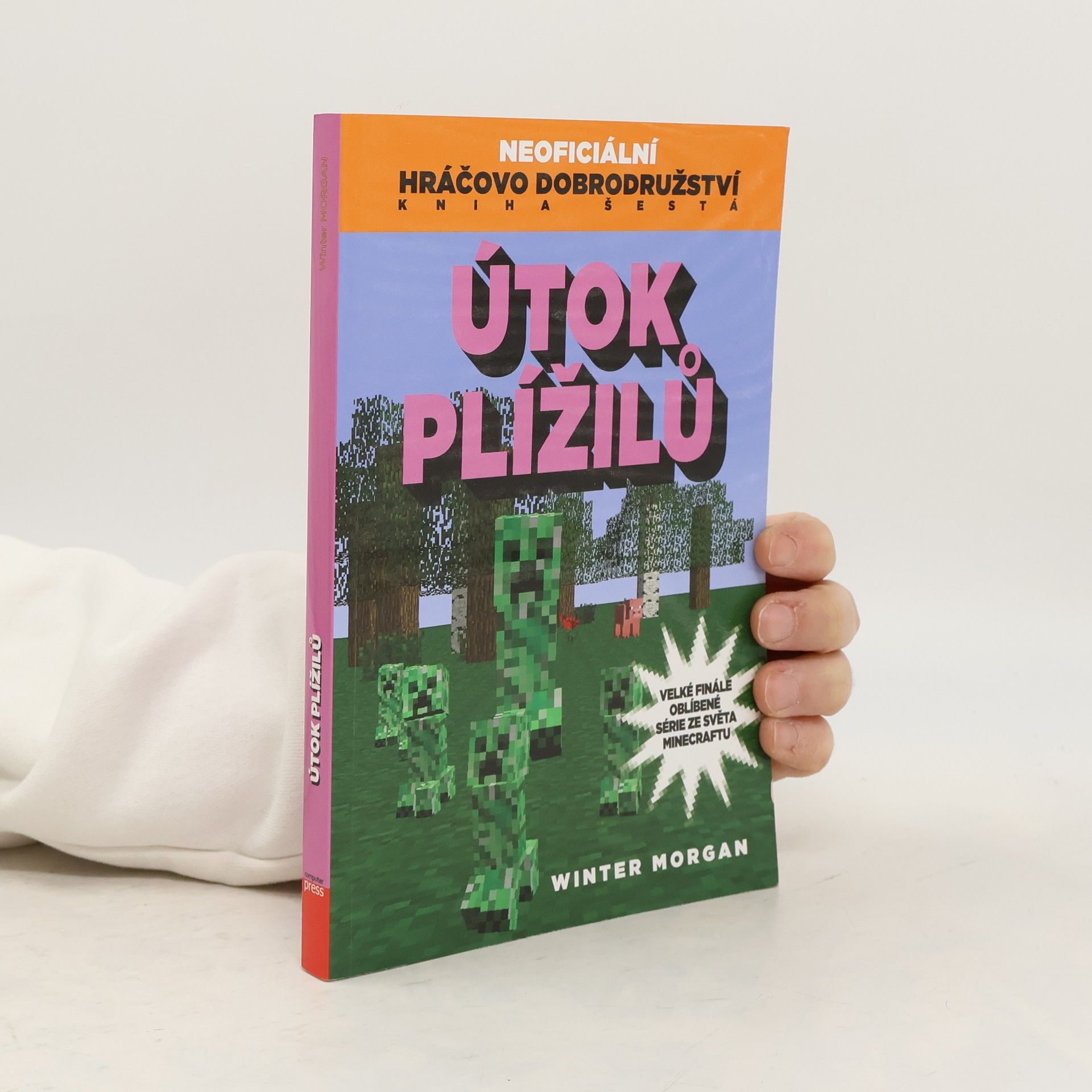 Winter Morgan Neoficiální hráčovo dobrodružství. Kniha šestá, Útok plížilů