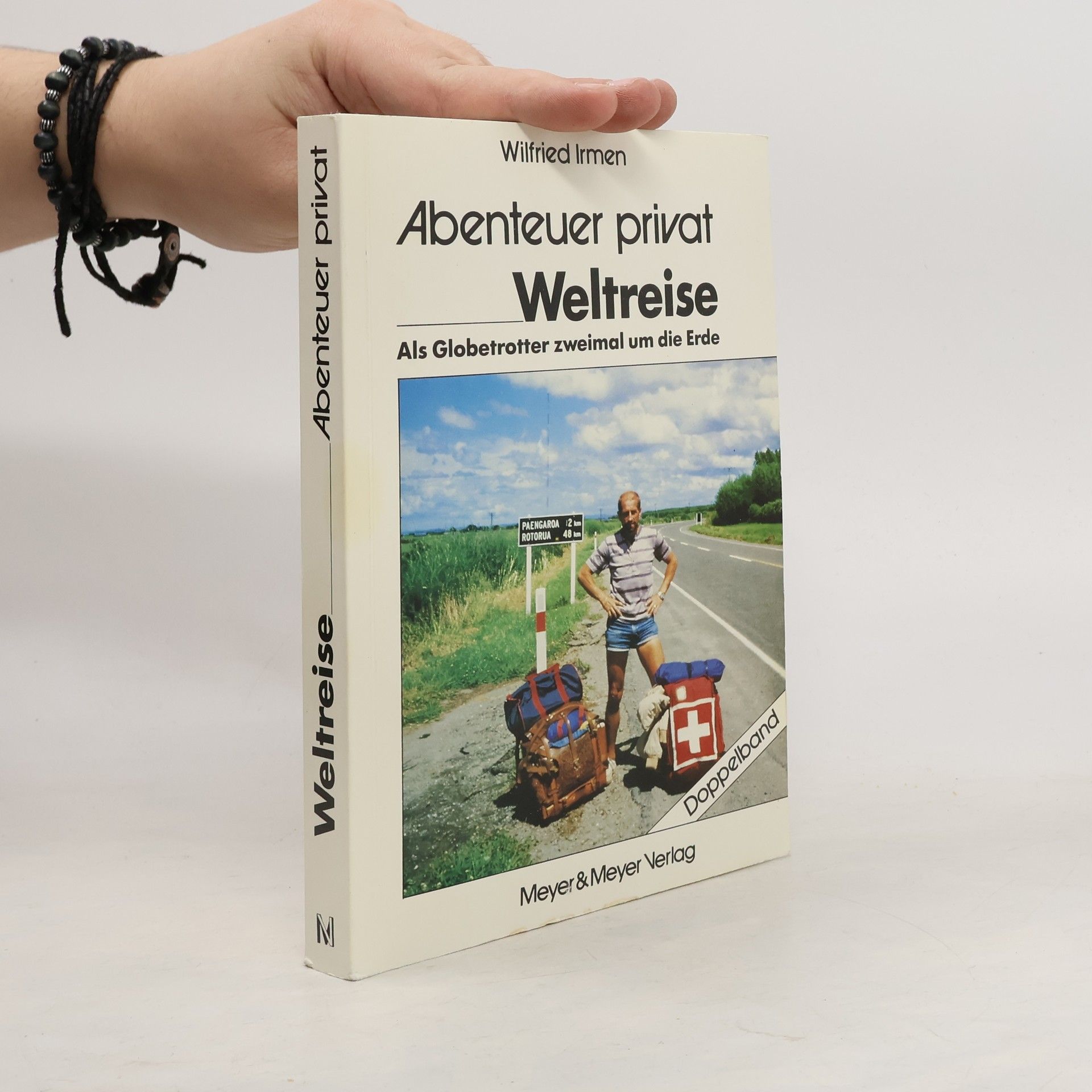 Wilfried Irmen Abenteuer privat - Weltreise