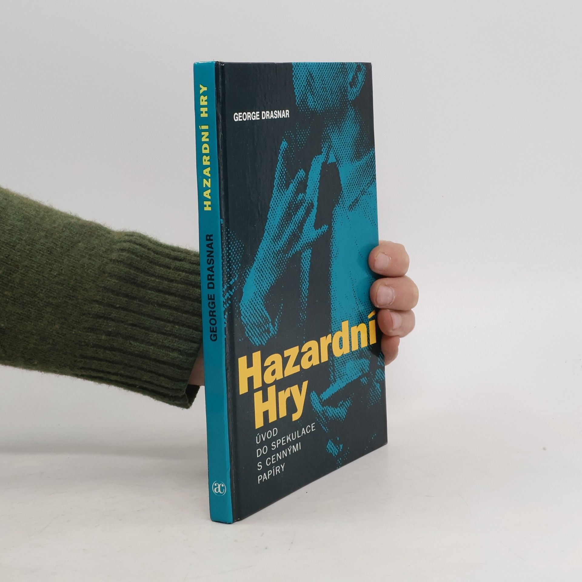 Hazardní hry. Úvod do spekulace s cennými papíry