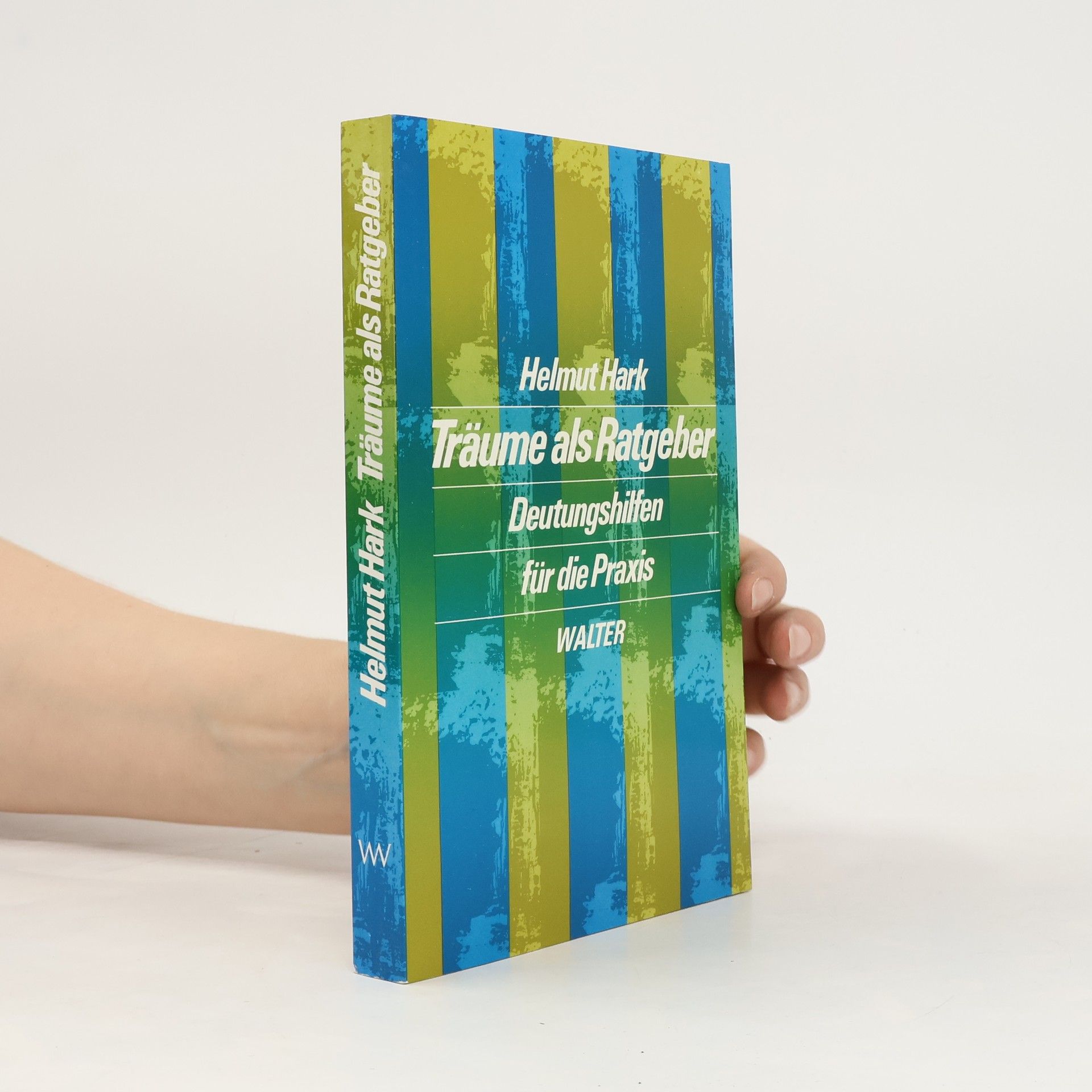 Helmut Hark Träume als Ratgeber
