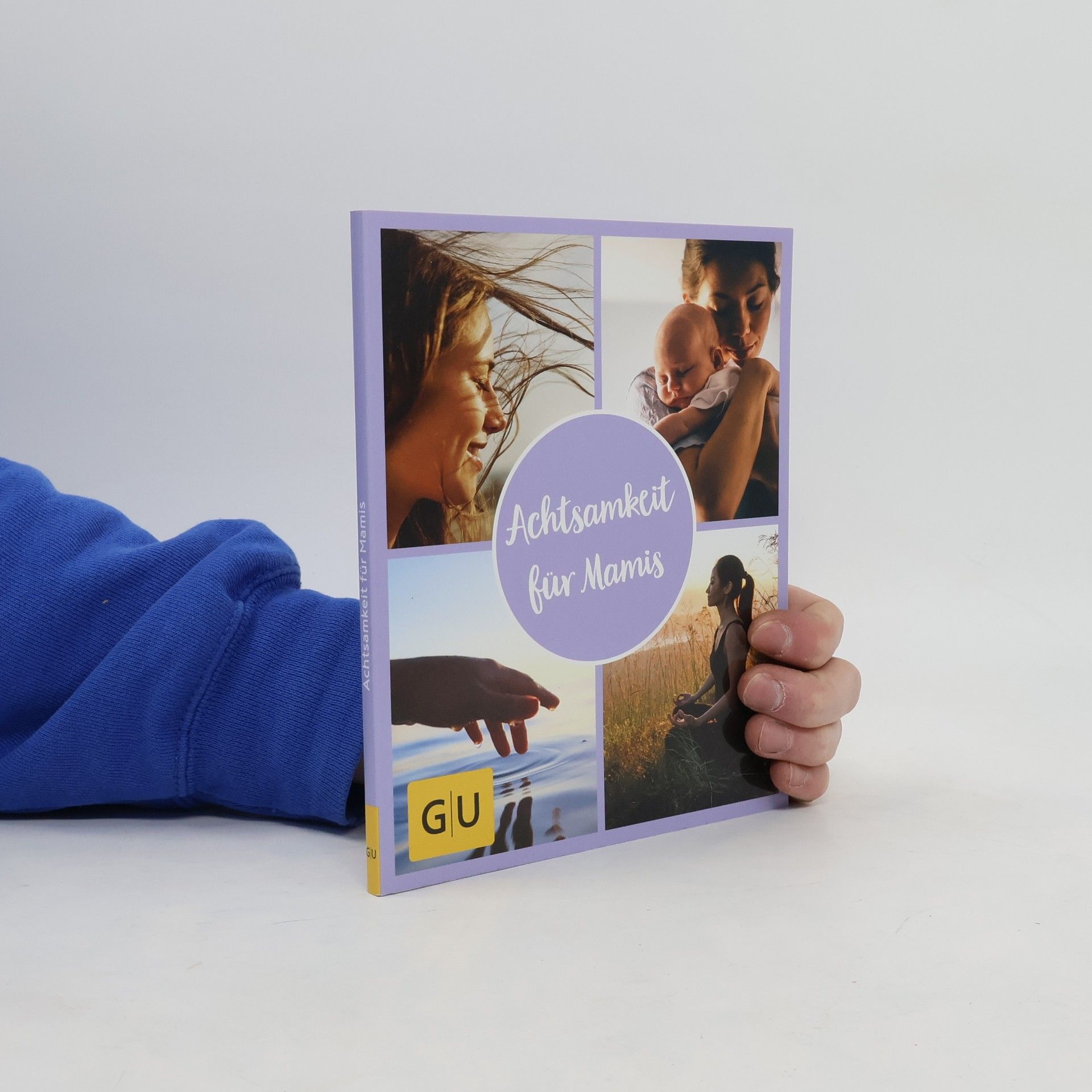 Collectif d'auteurs Achtsamkeit für Mamis