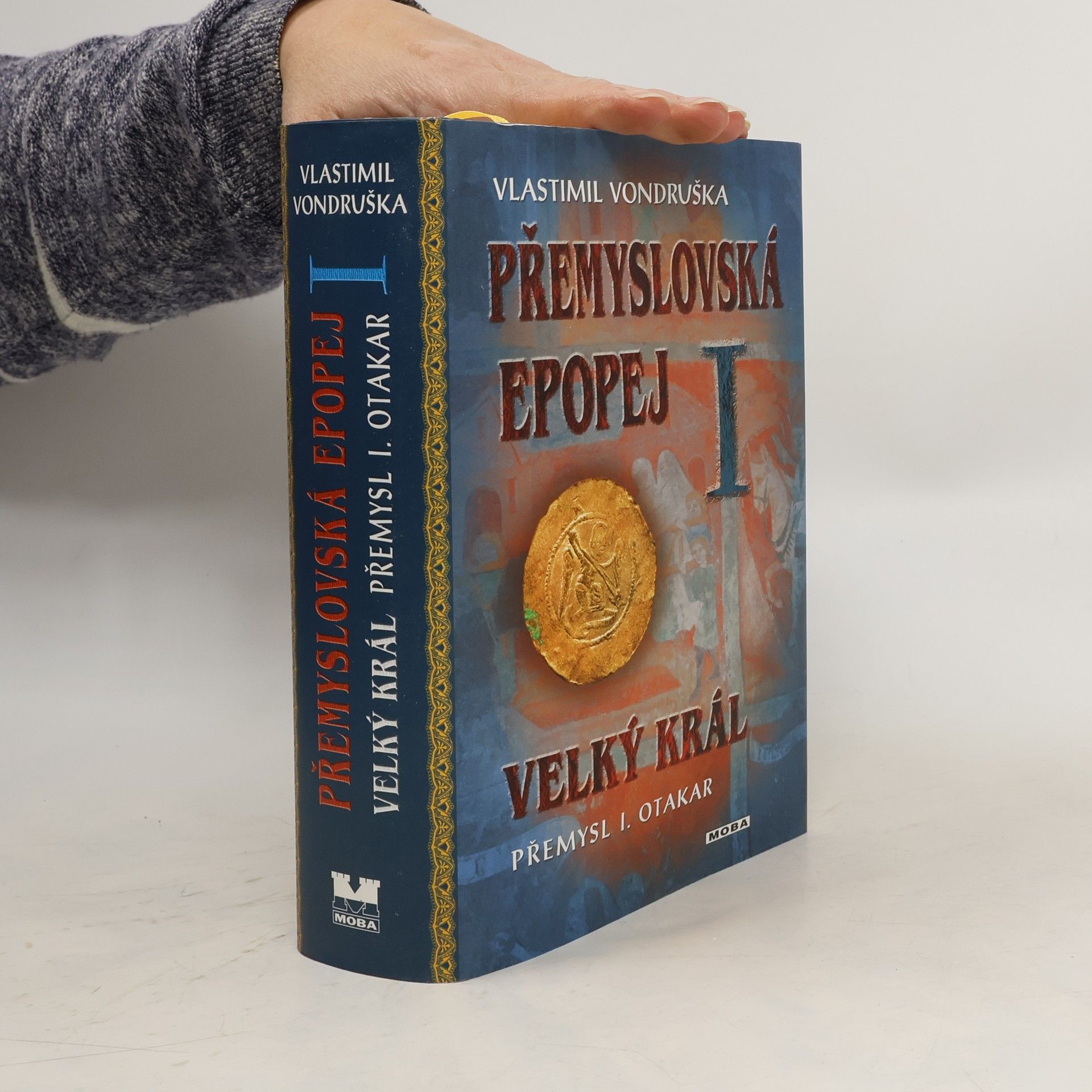 Vlastimil Vondruška Přemyslovská epopej I.