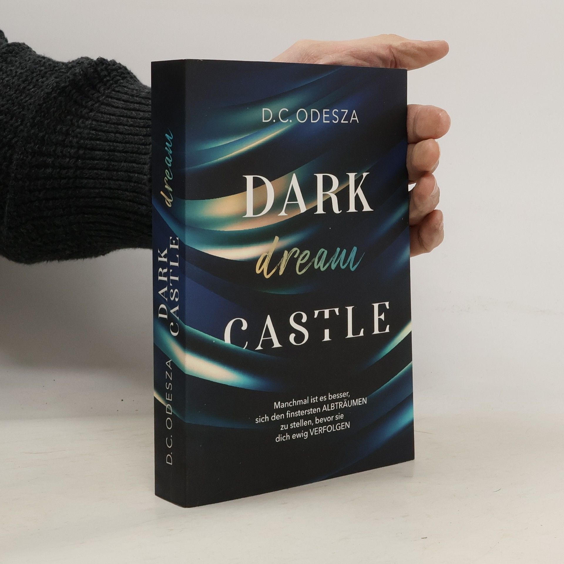 D. C. Odesza DARK dream CASTLE Part zwei