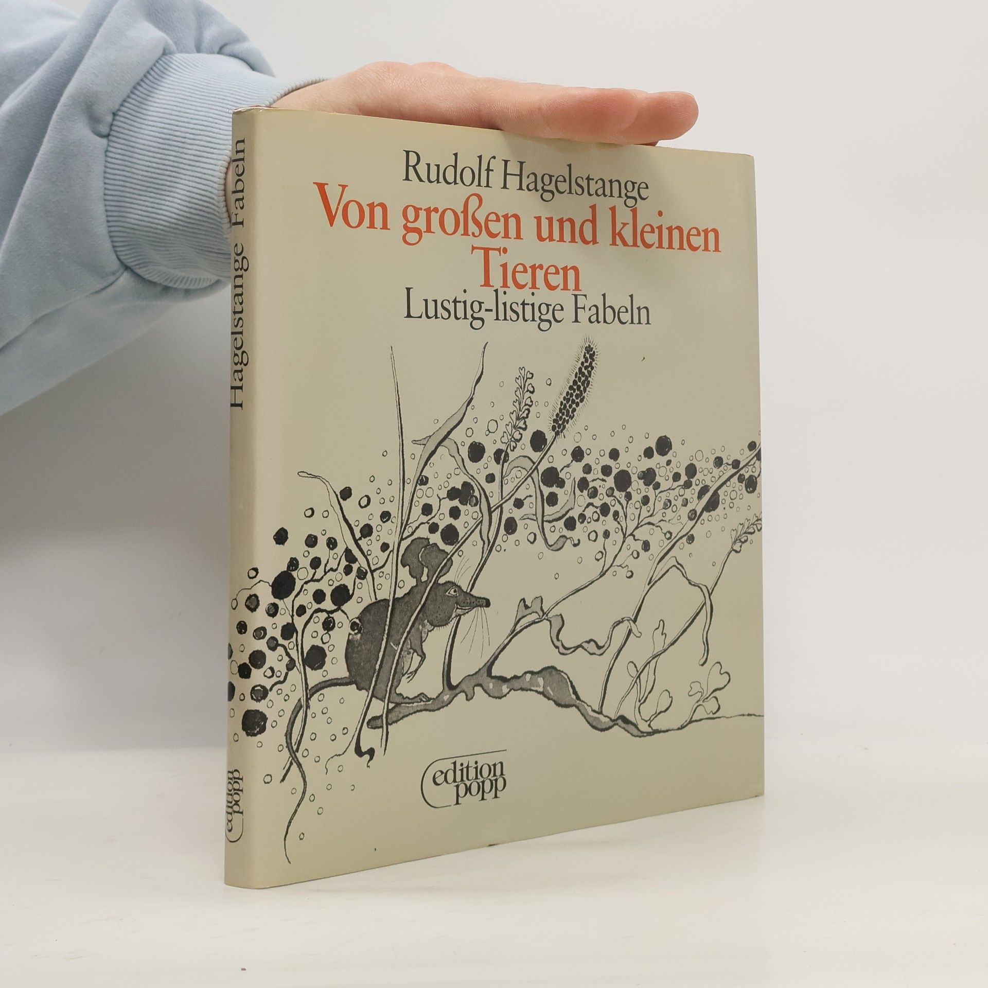 Rudolf Hagelstange Von großen und kleinen Tieren