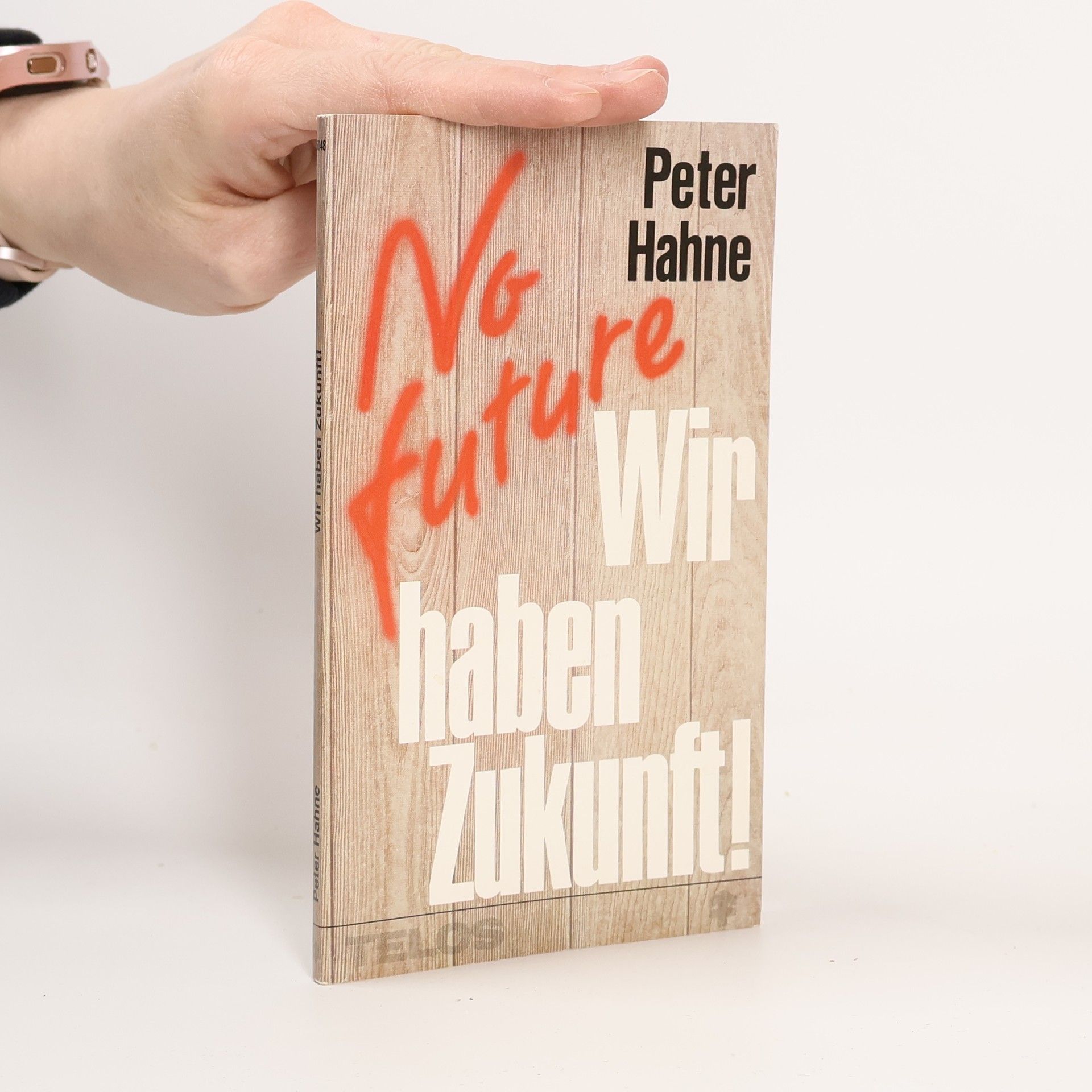 Peter Hahne No future - wir haben Zukunft!