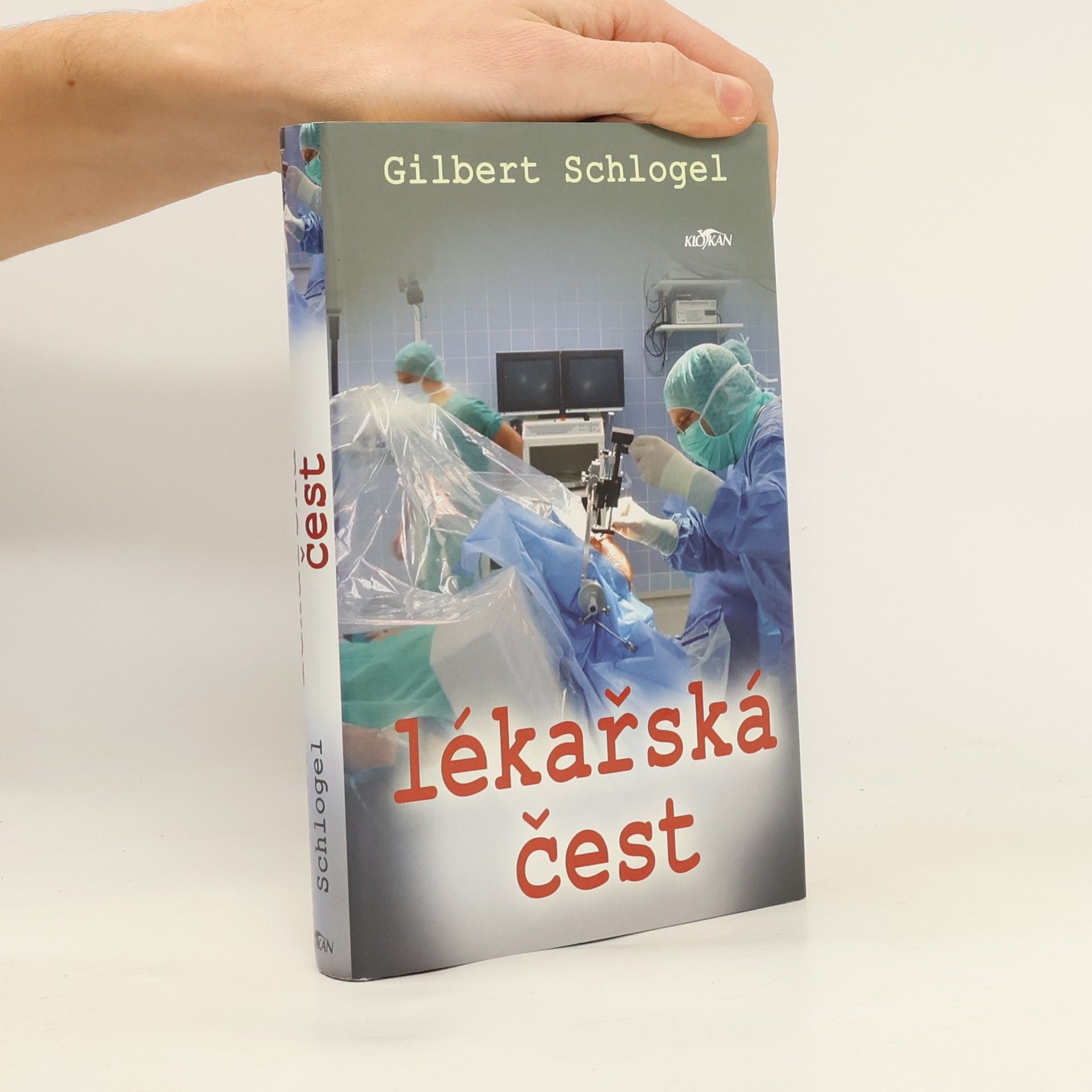 Gilbert Schlogel Lékařská čest