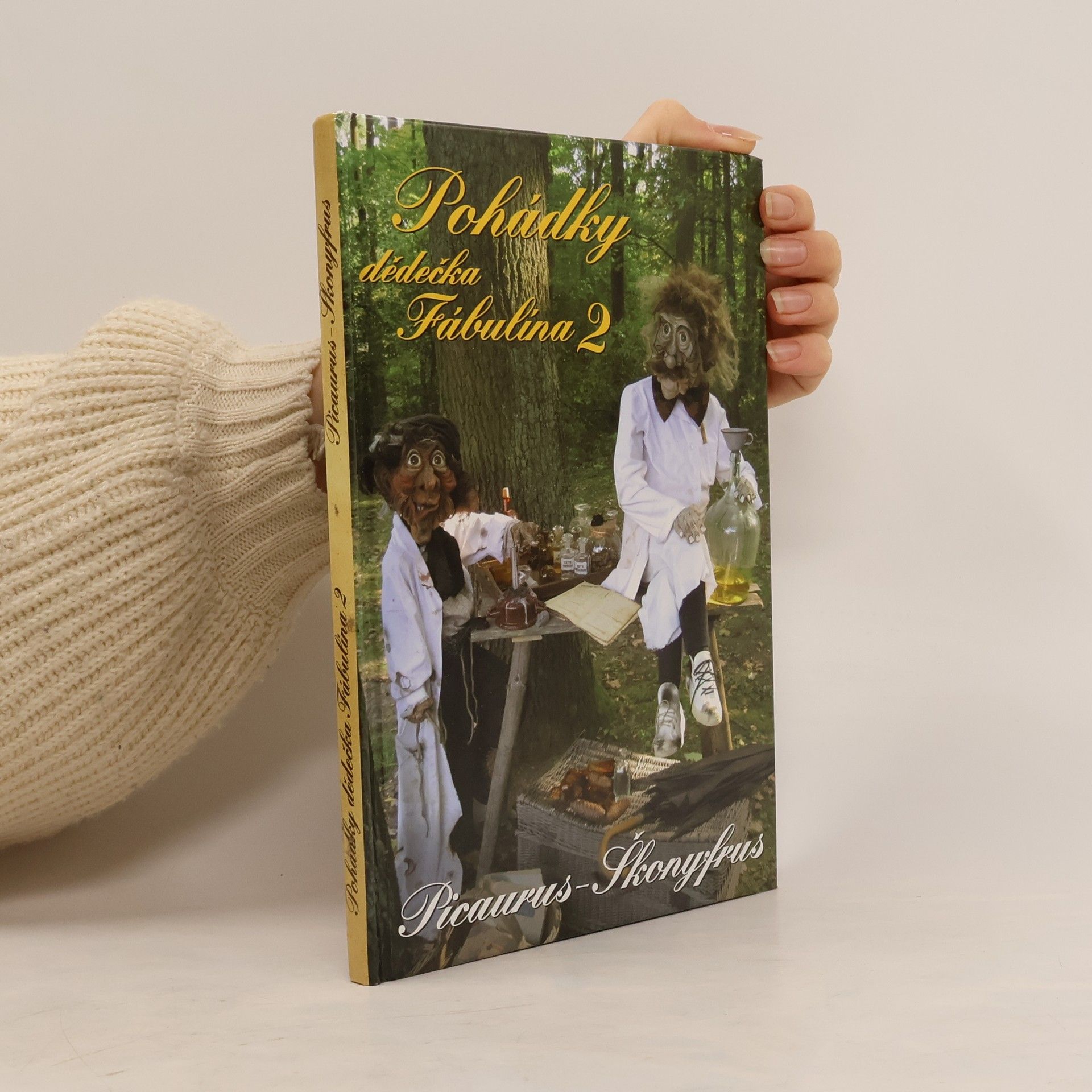 Pohádky dědečka Fábulína 2. Picaurus-Škonyfrus