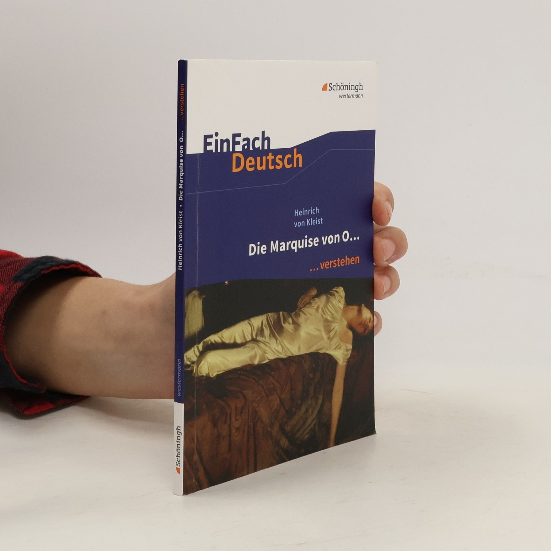 Kolektiv autorů Heinrich von Kleist: Die Marquise von O ... verstehen