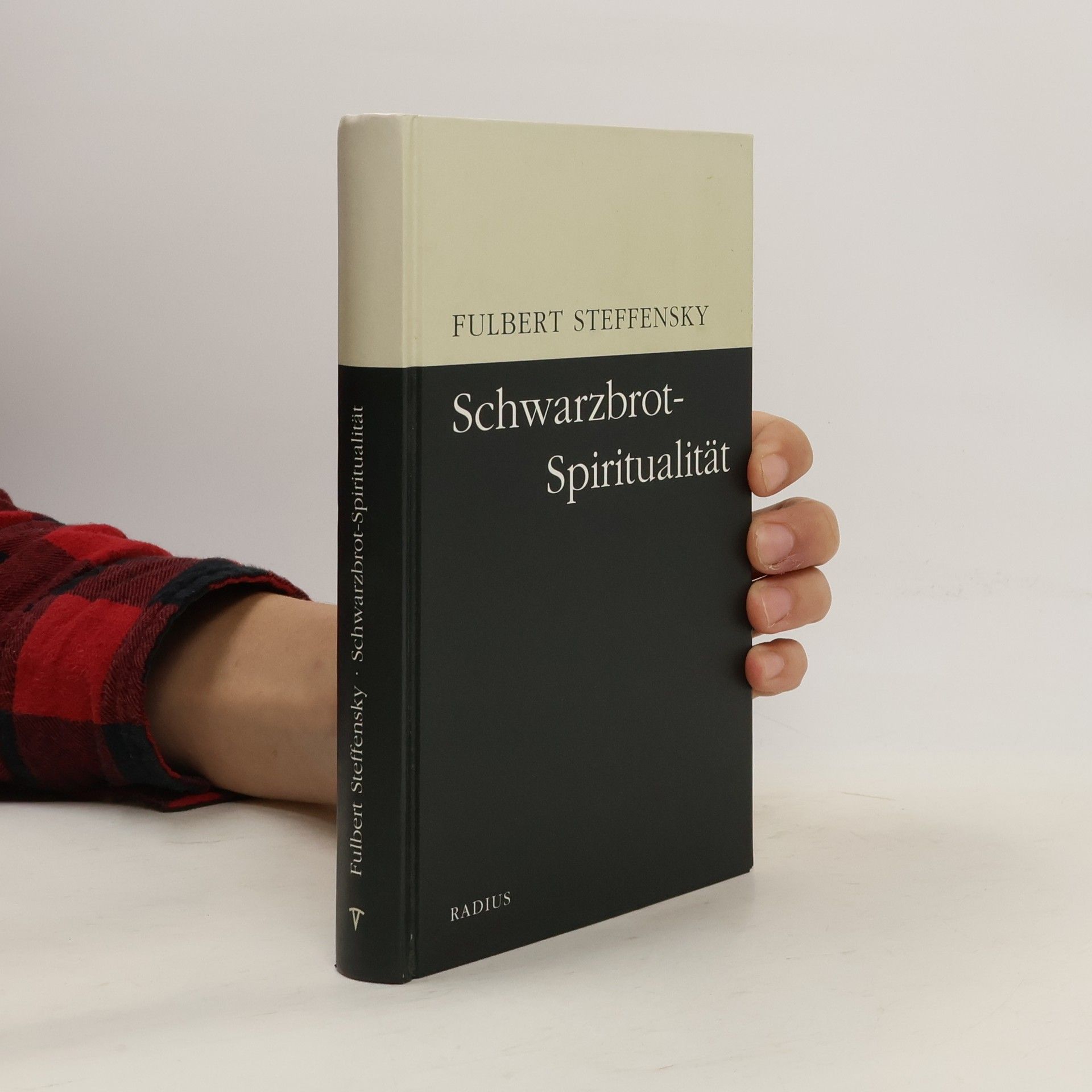 Fulbert Steffensky Schwarzbrot-Spiritualität