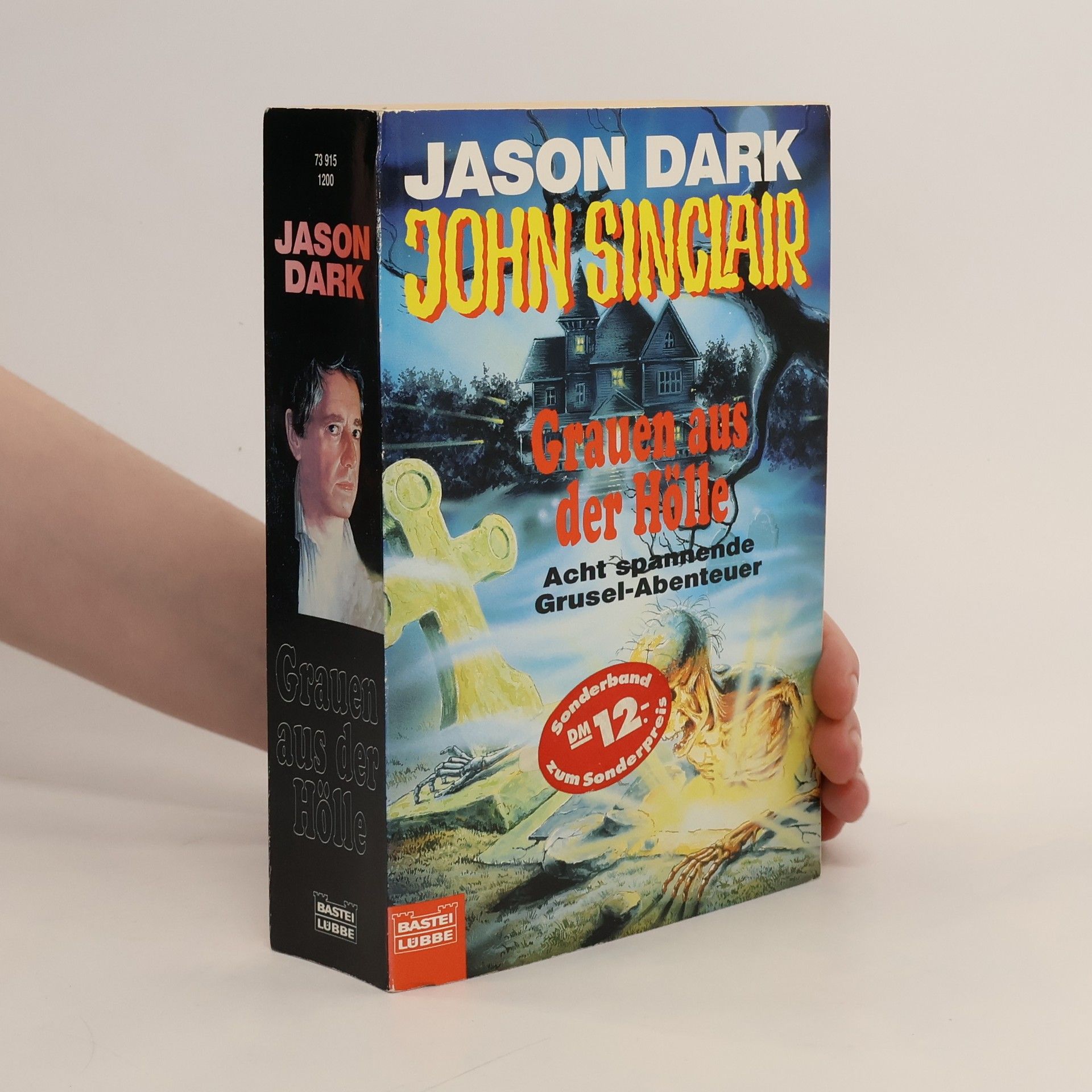 Jason Dark John Sinclair: Grauen aus der Hölle
