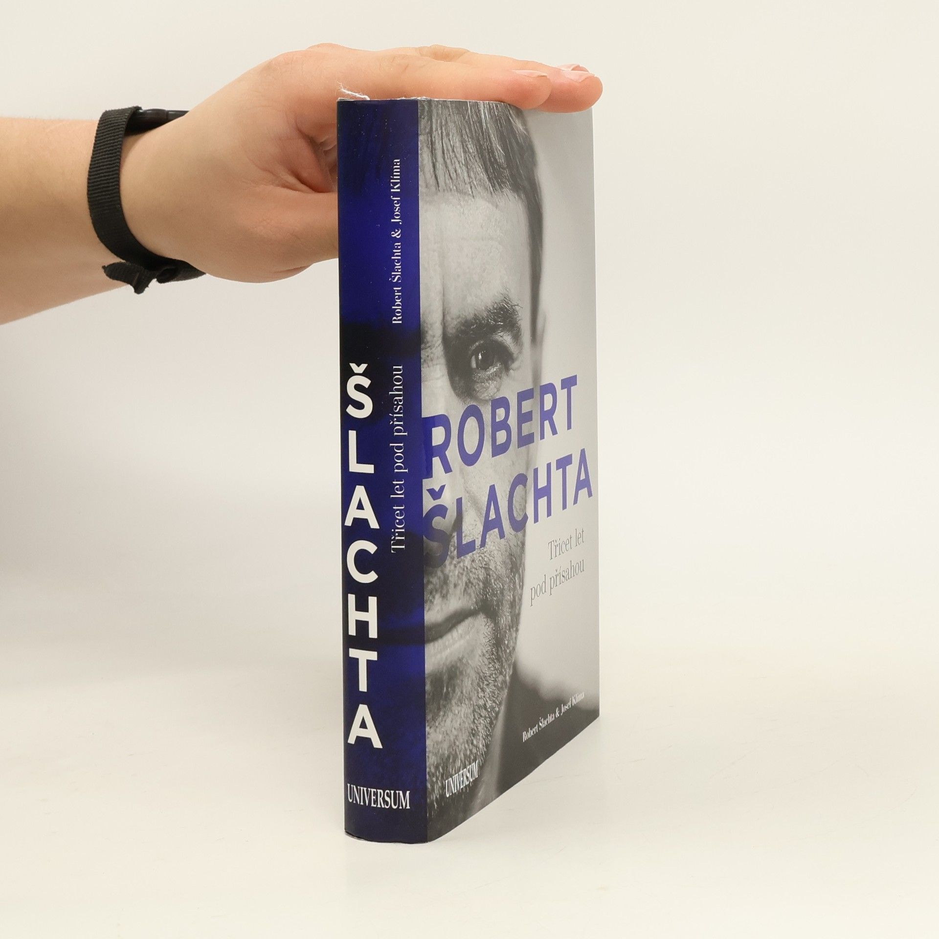 Josef Klíma Robert Šlachta. Třicet let pod přísahou