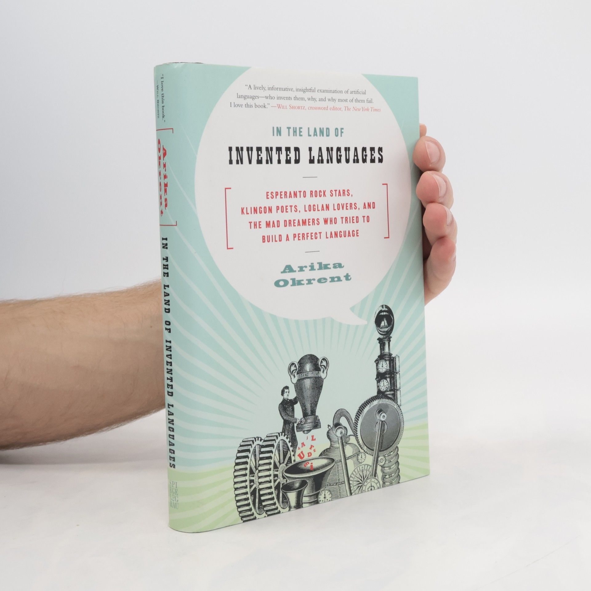Arika Okrent In the Land of Invented Languages