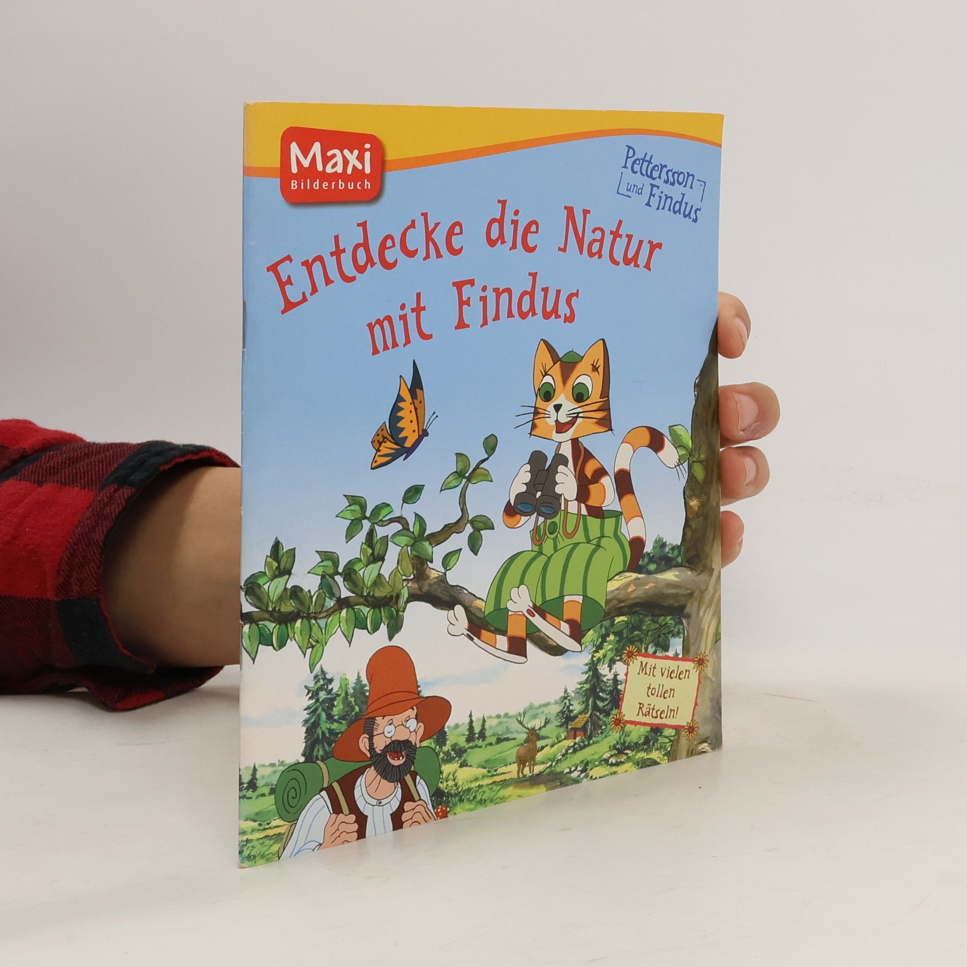 Lena Steinfeld Pettersson und Findus: Entdecke die Natur mit Findus