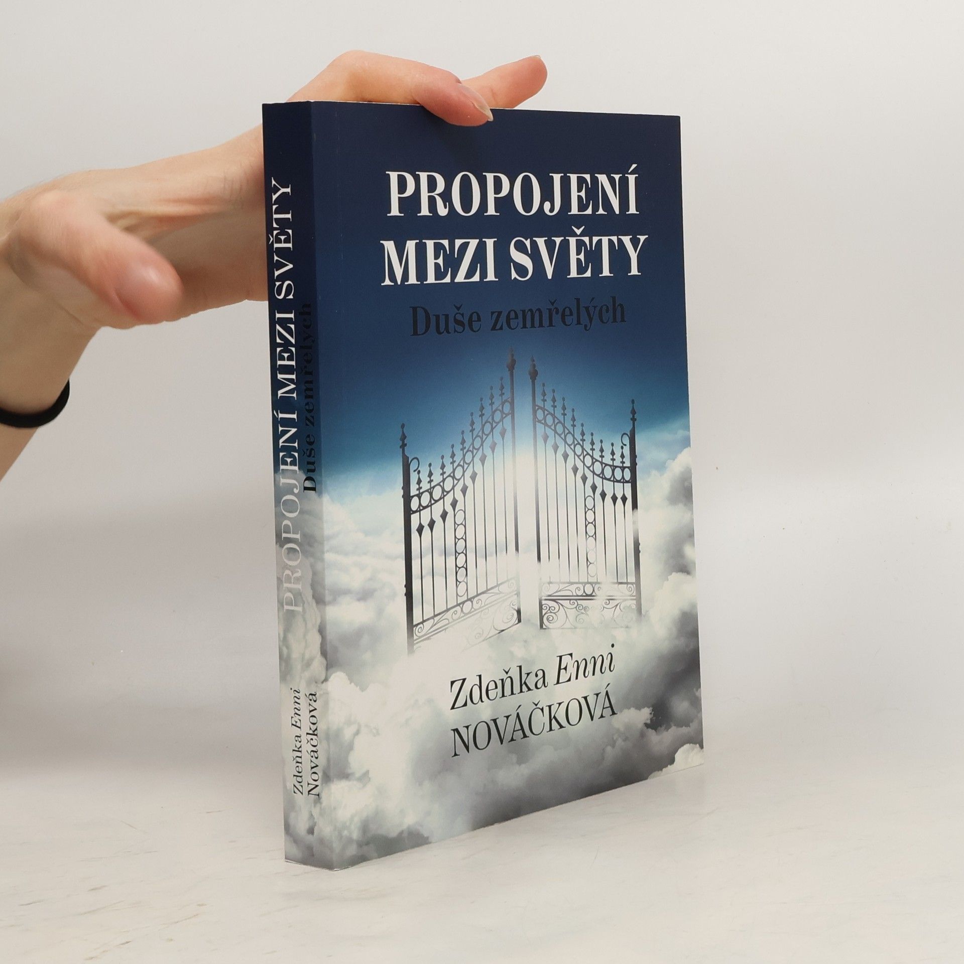 Zdeňka Nováčková Propojení mezi světy: Duše zemřelých